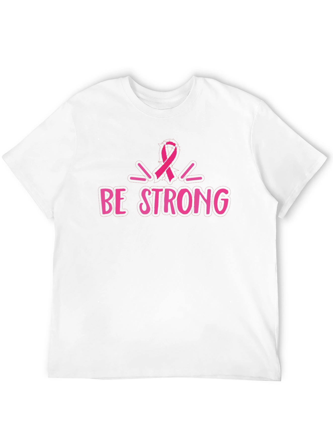 Be Strong Breast Cancer Awareness T-Shirt