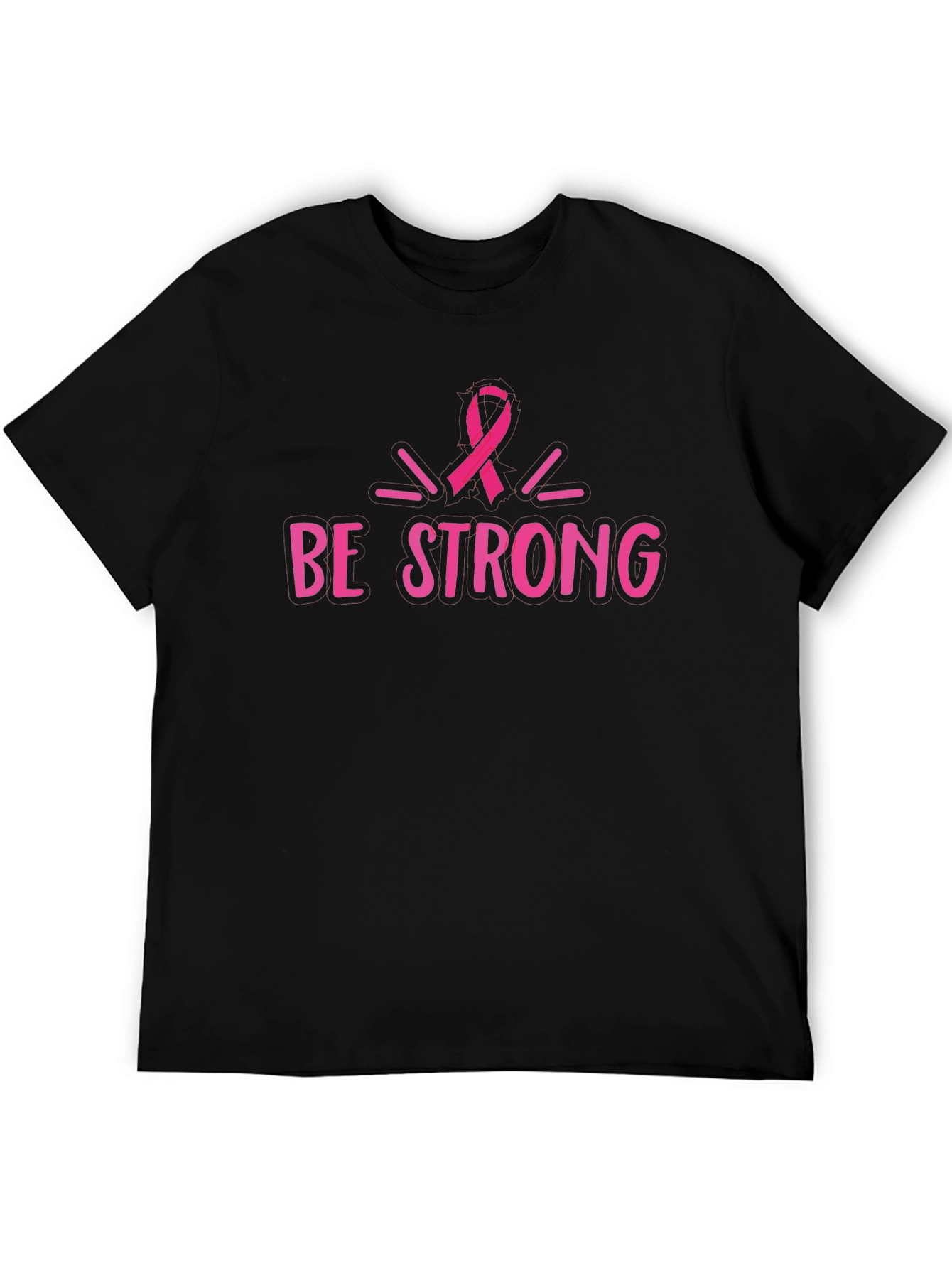 Be Strong Breast Cancer Awareness T-Shirt