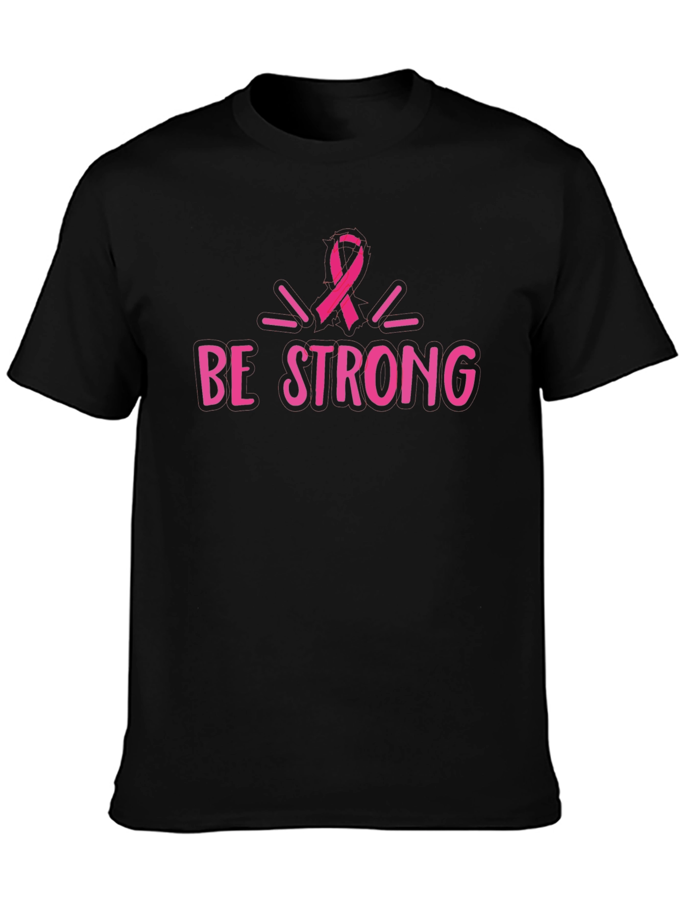 Be Strong Breast Cancer Awareness T-Shirt