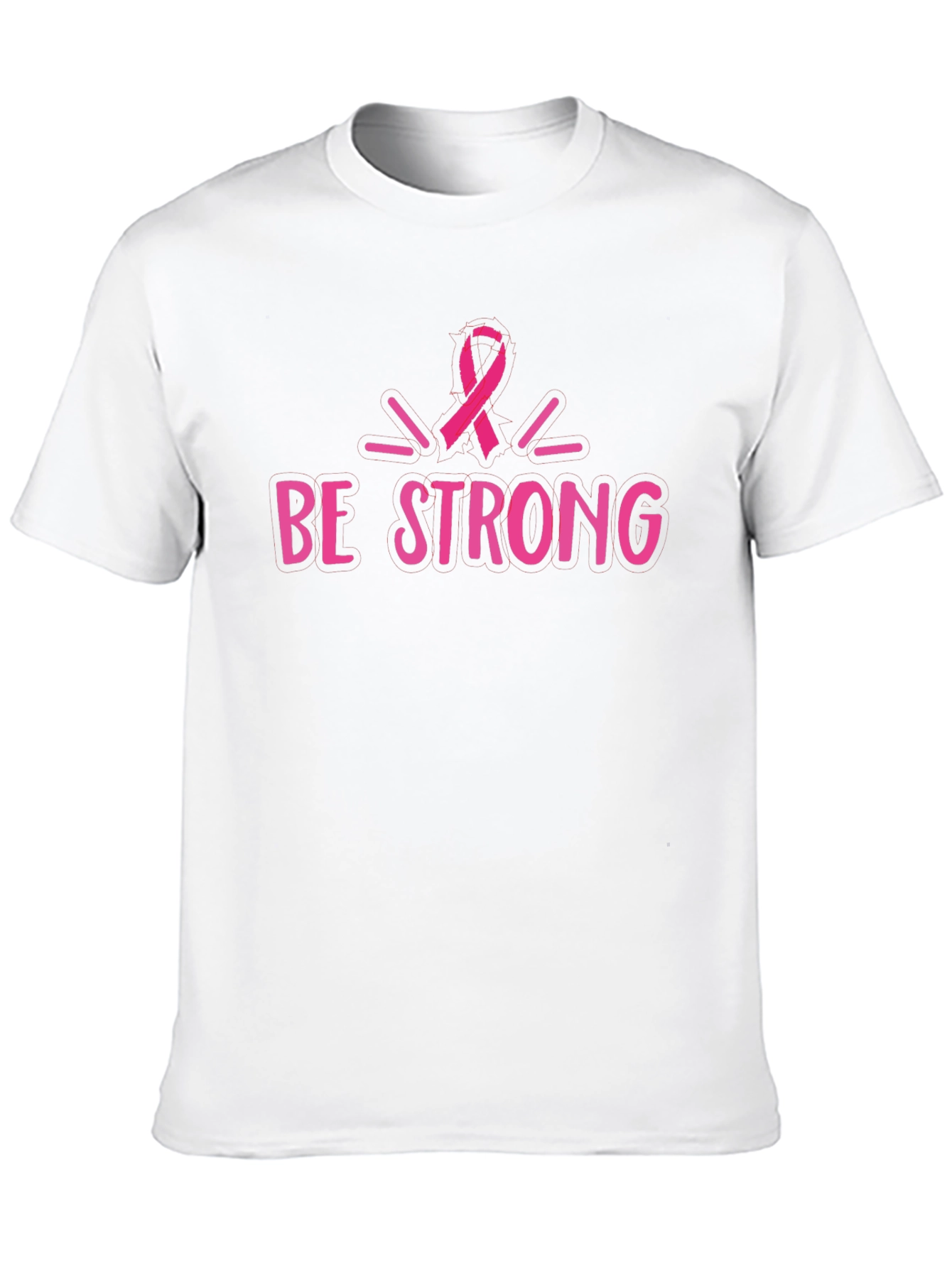 Be Strong Breast Cancer Awareness T-Shirt