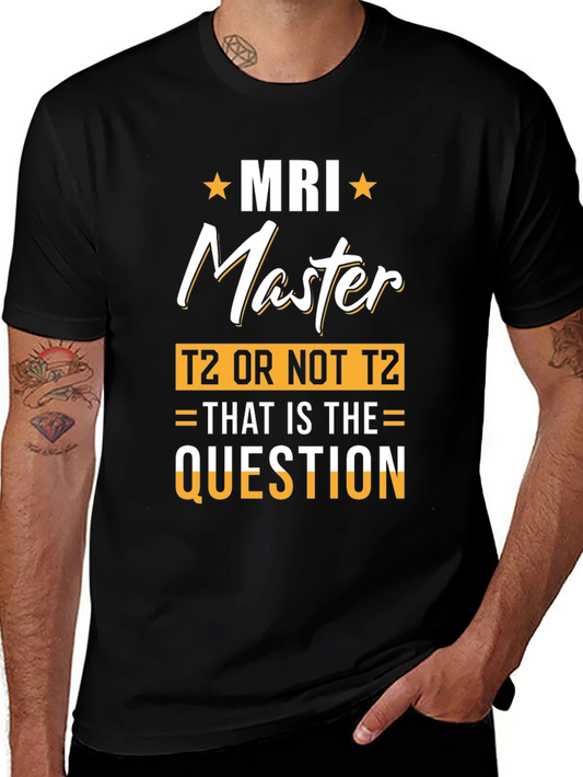 MRI Master T-Shirt Funny Radiology Tee