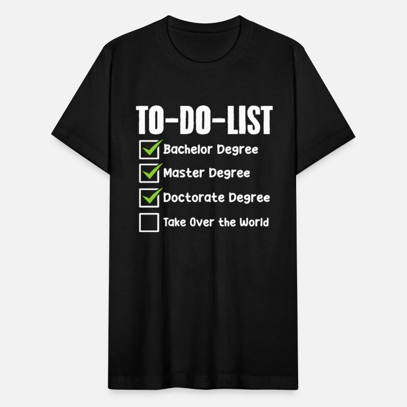 To Do List Bachelor Degree Master Degree Doctorate