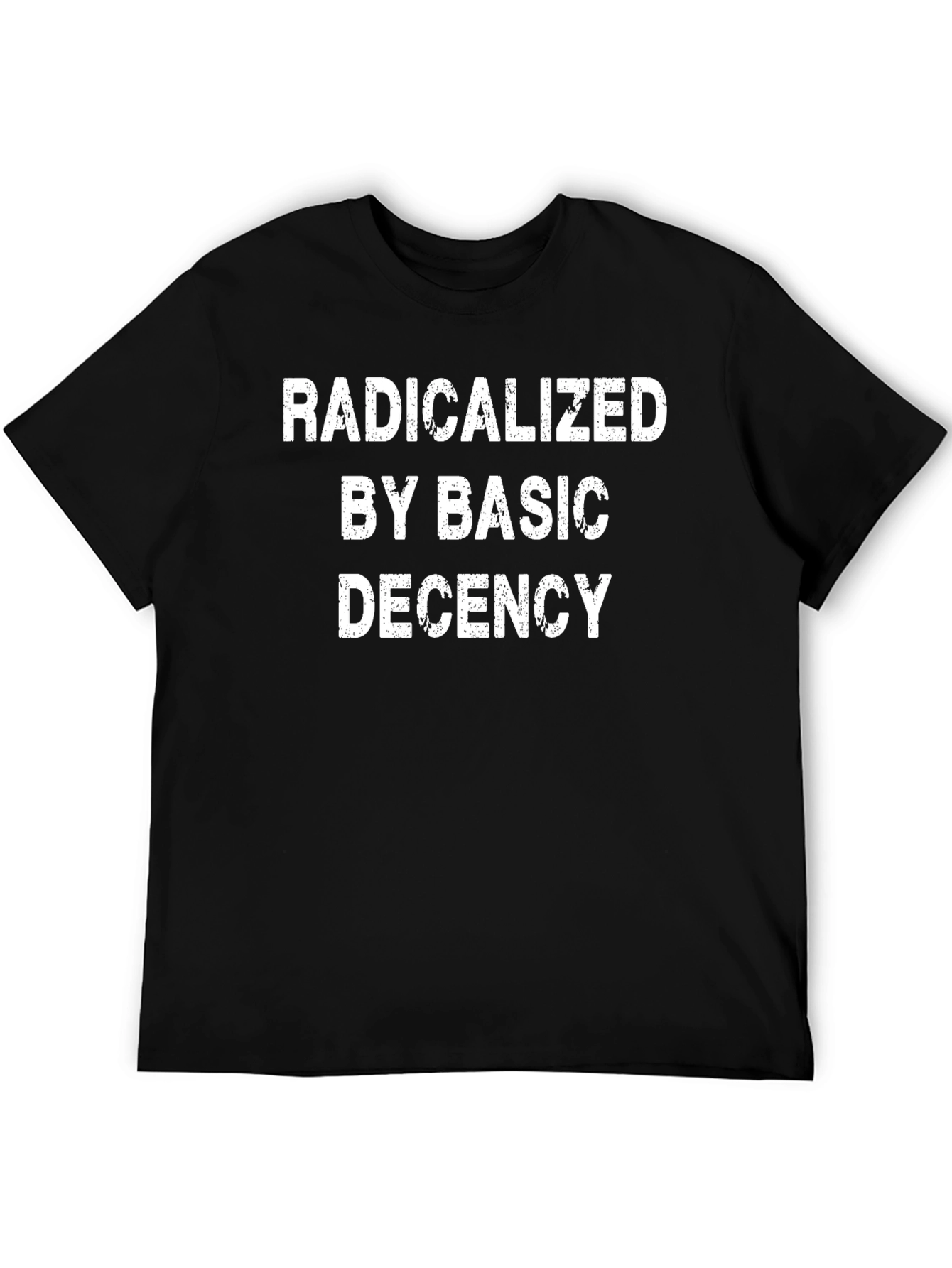 Radicalized By Basic Decency Graphic Tee