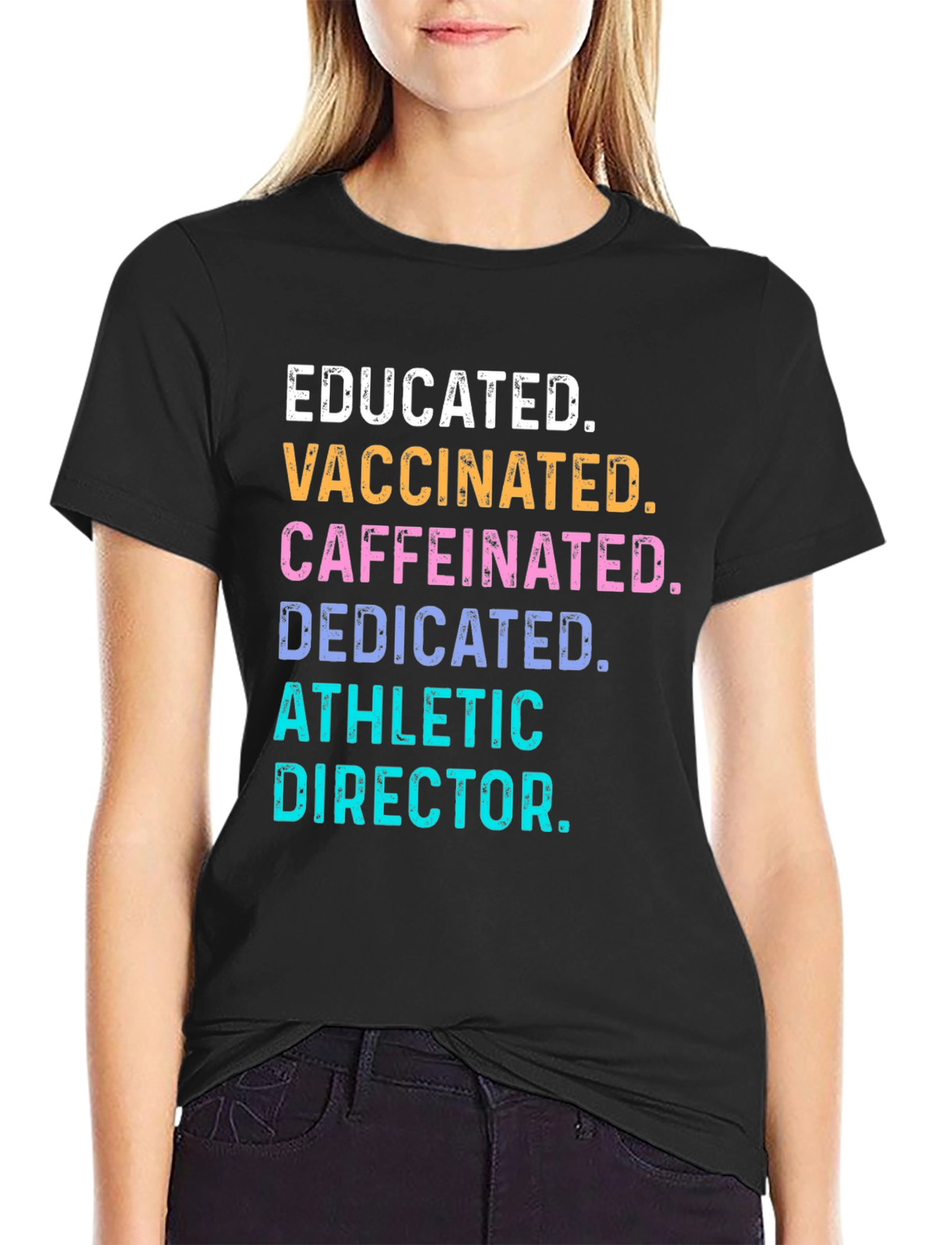 Educated Vaccinated Athletic Director T-Shirt