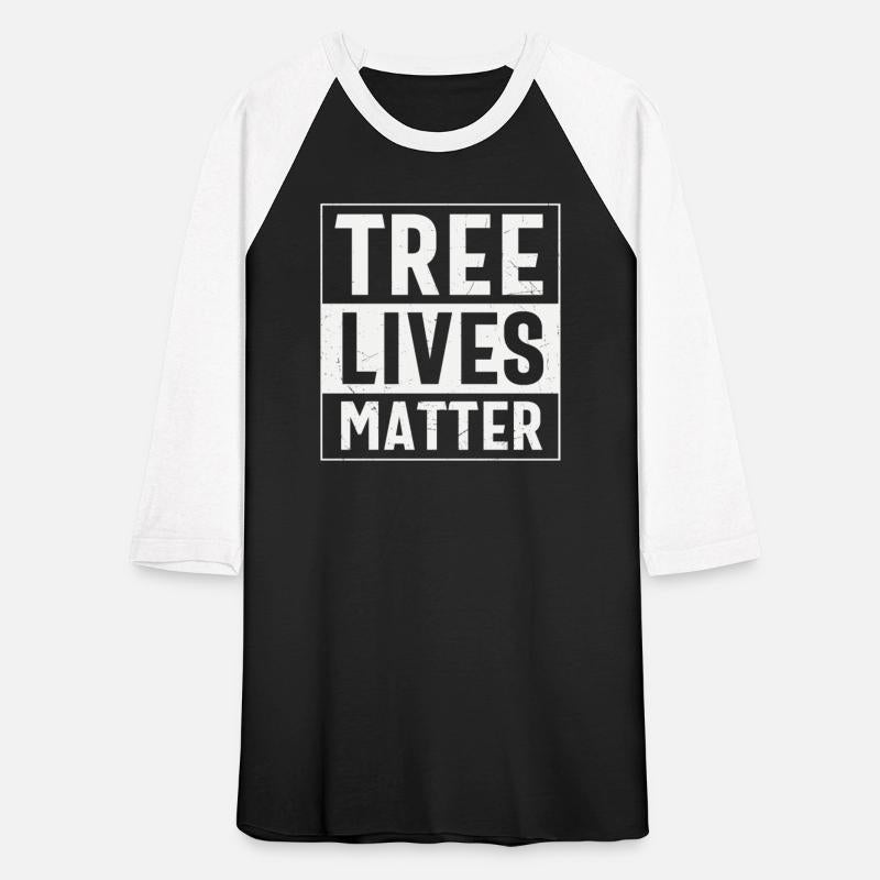 Tree Lives Matter Tree Protection