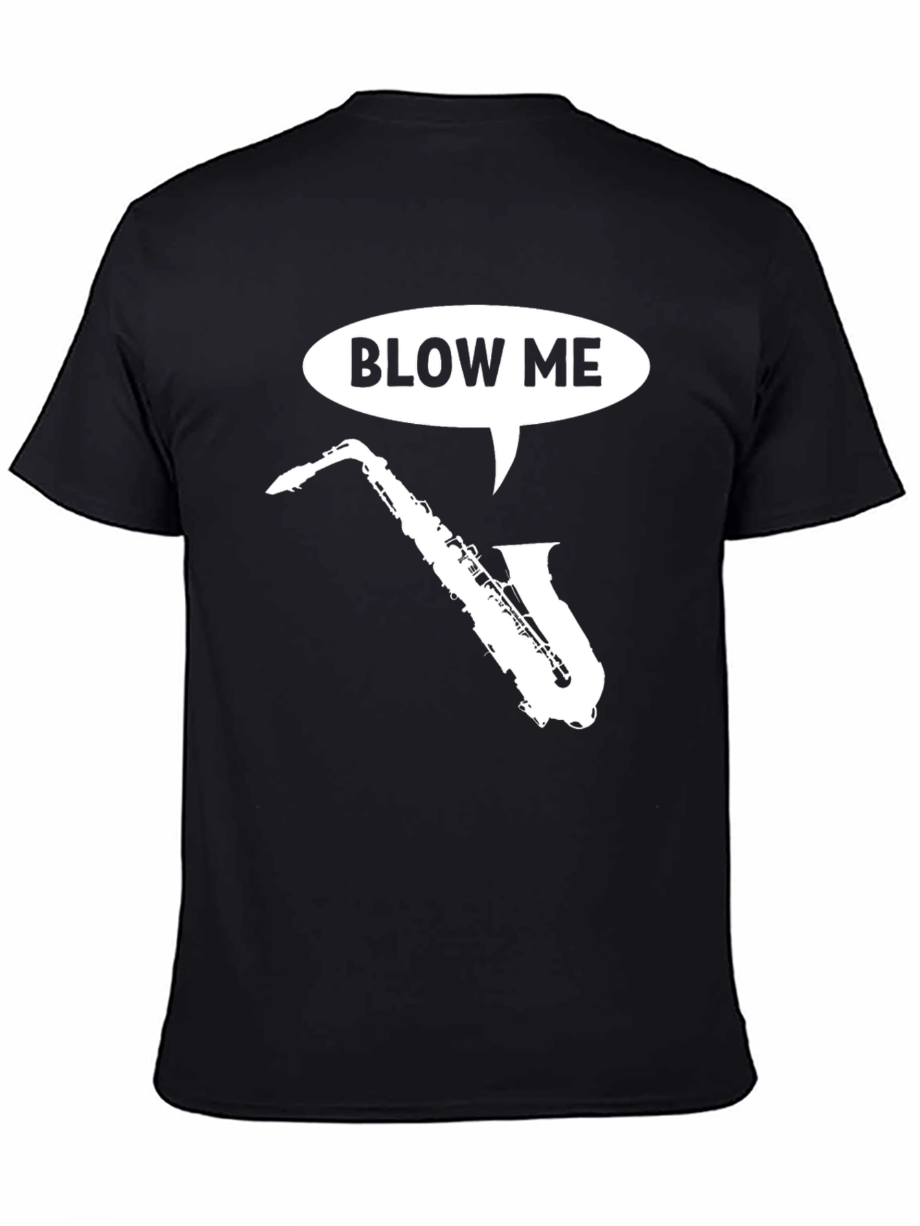 Saxophone Blow Me T-Shirt