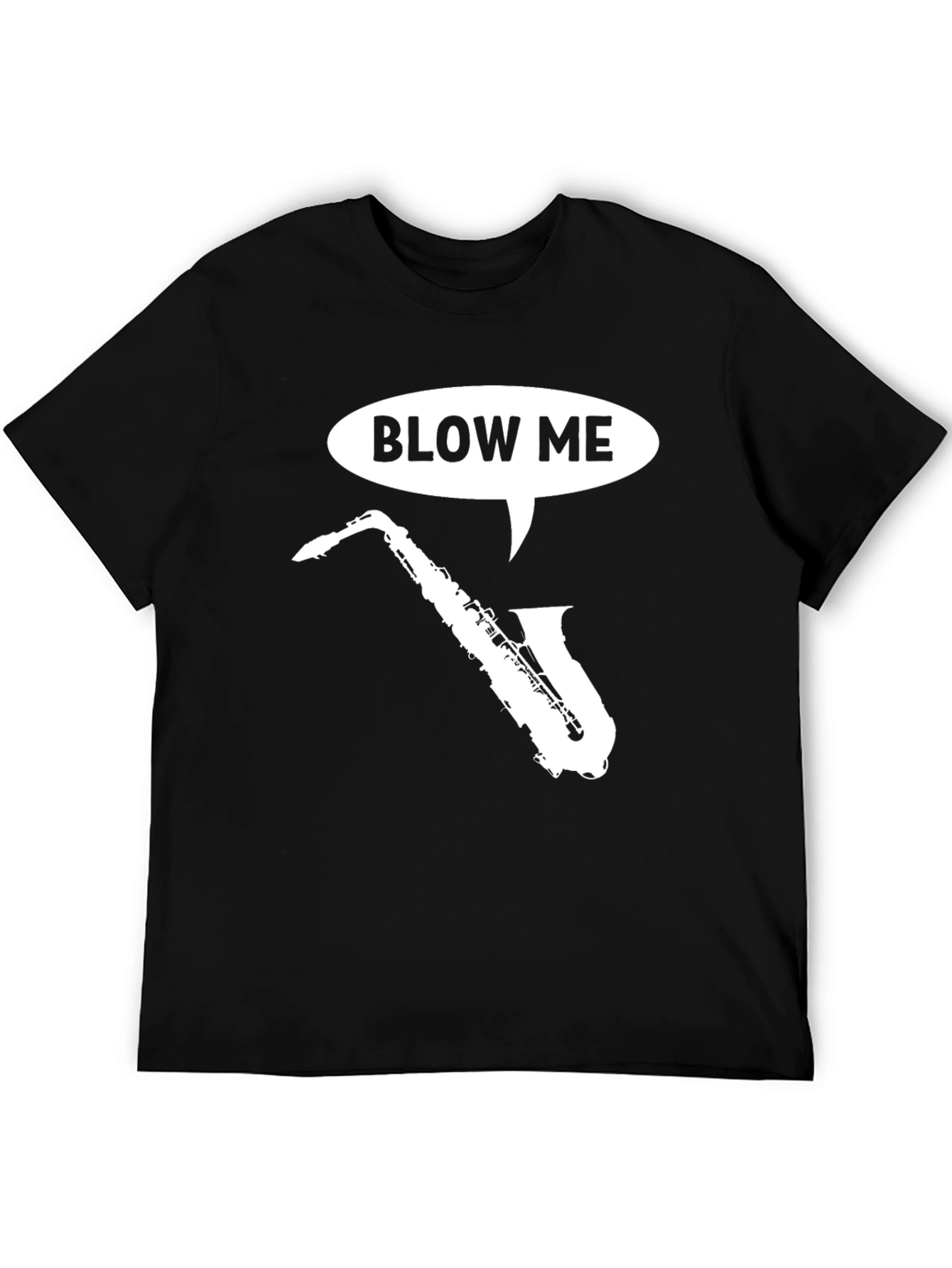 Saxophone Blow Me T-Shirt