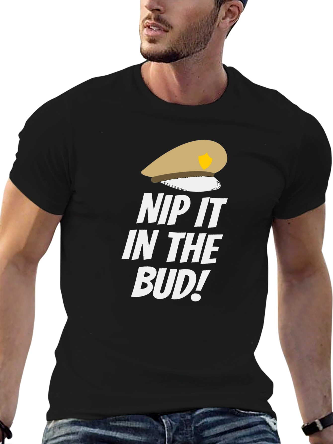 Nip it in the Bud! Funny T-Shirt