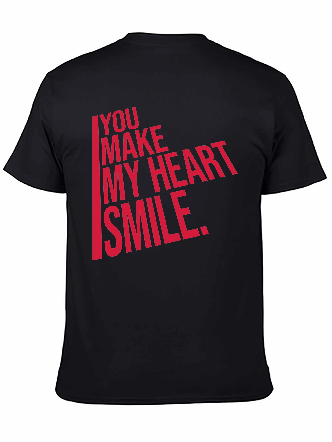 You Make My Heart Smile T-Shirt