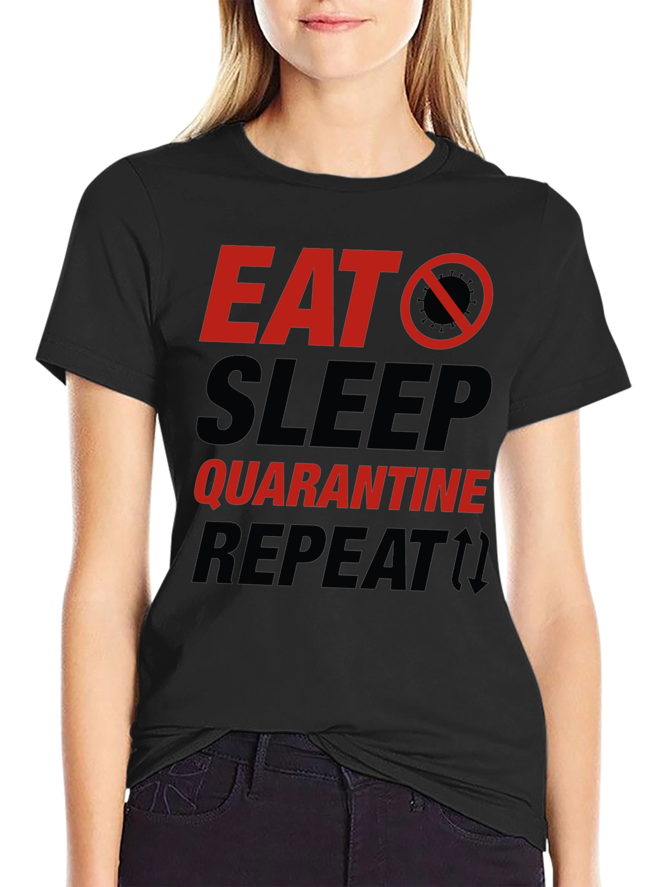Eat Sleep Quarantine Repeat T-Shirt