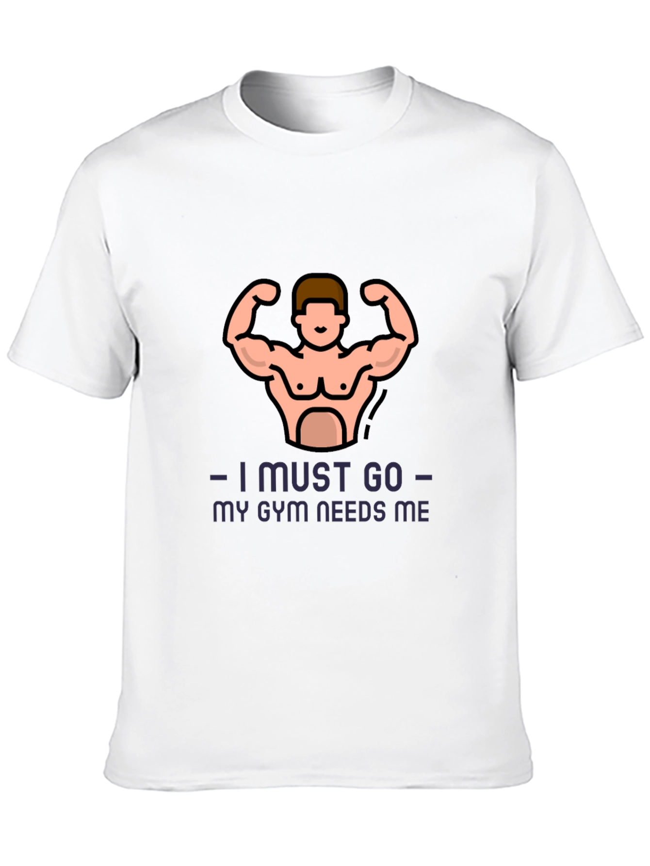 Gym Motivation T-Shirt - I Must Go