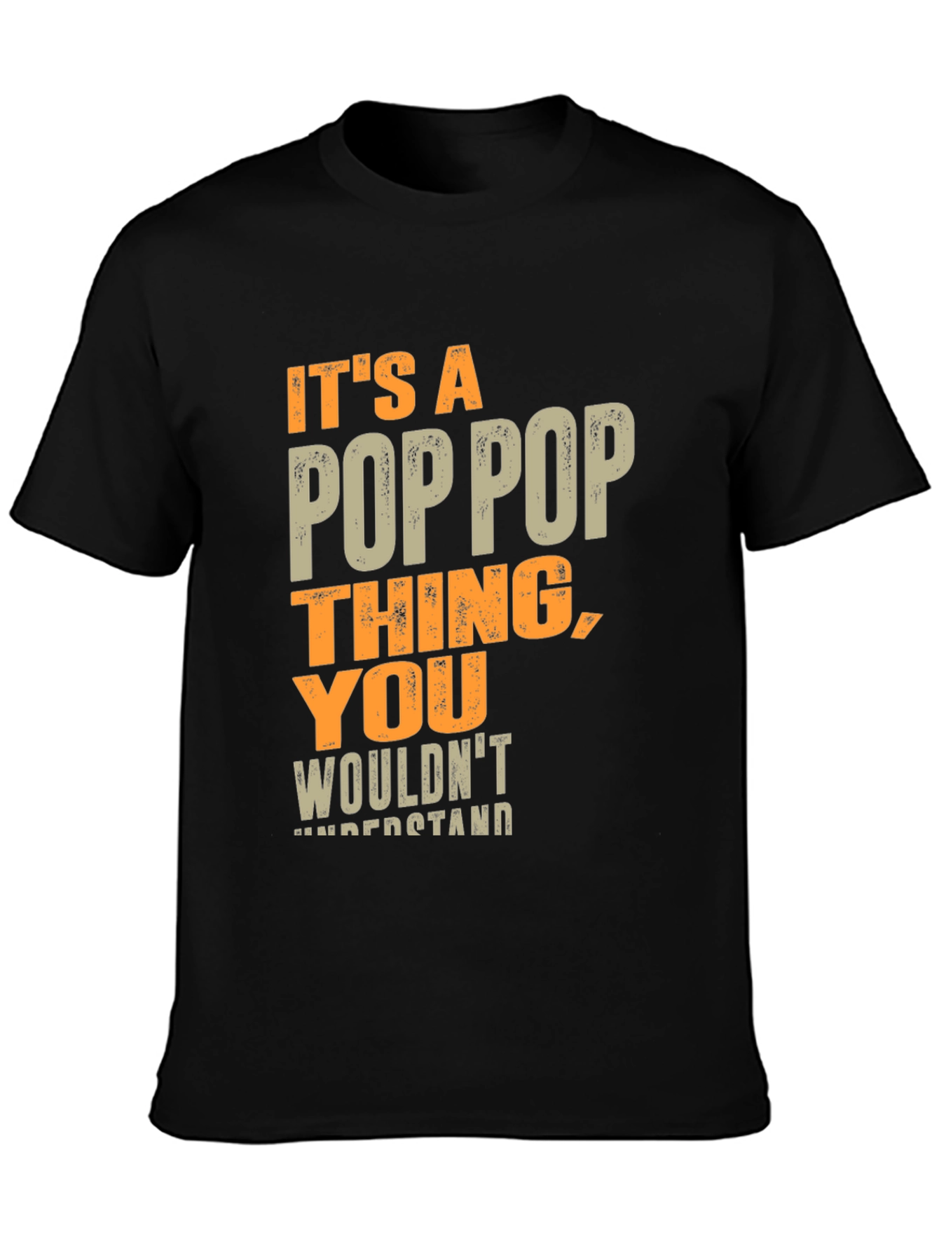 Its a Poppop Thing T-Shirt