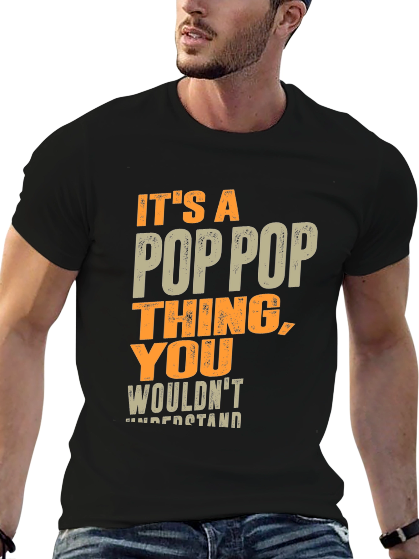 Its a Poppop Thing T-Shirt