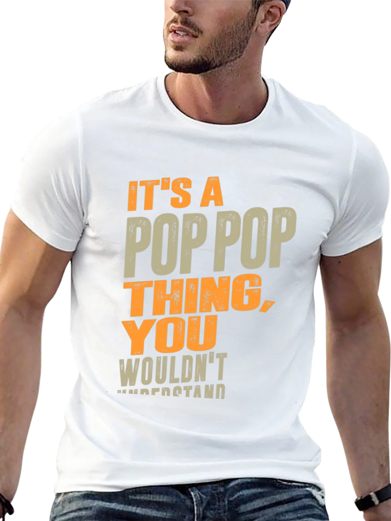 Its a Poppop Thing T-Shirt