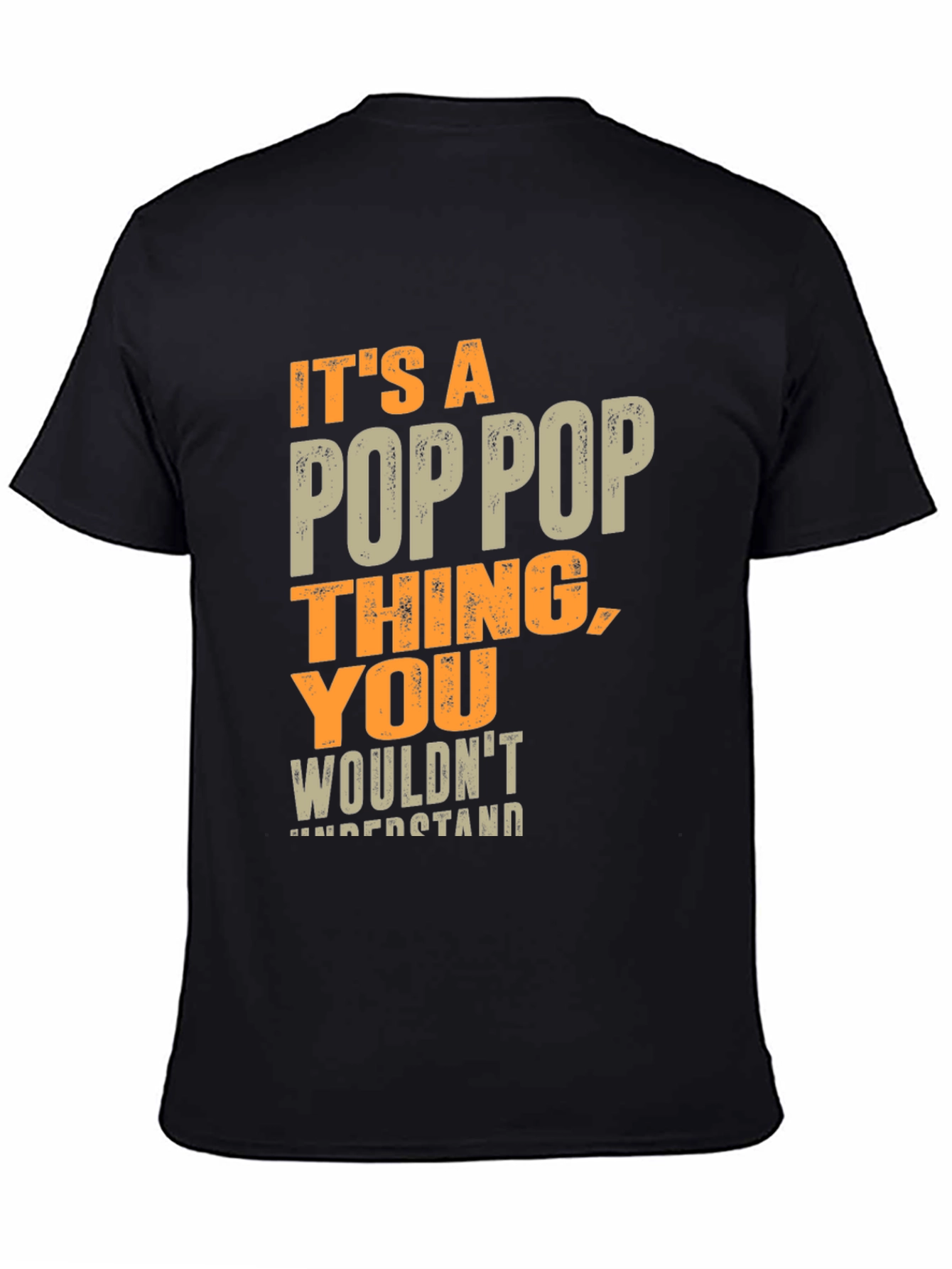 Its a Poppop Thing T-Shirt