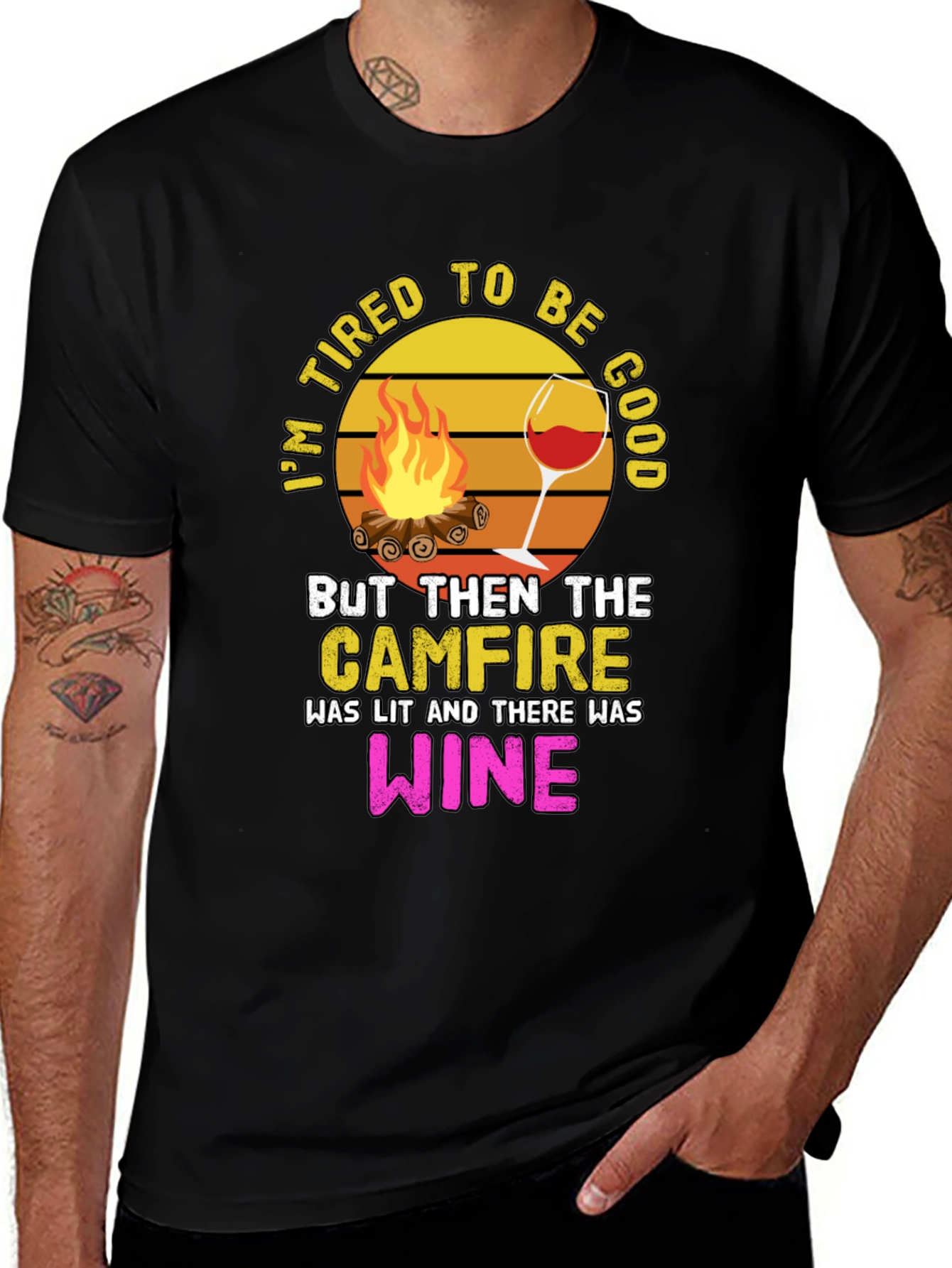 Tired to Be Good Campfire Wine Graphic Tee