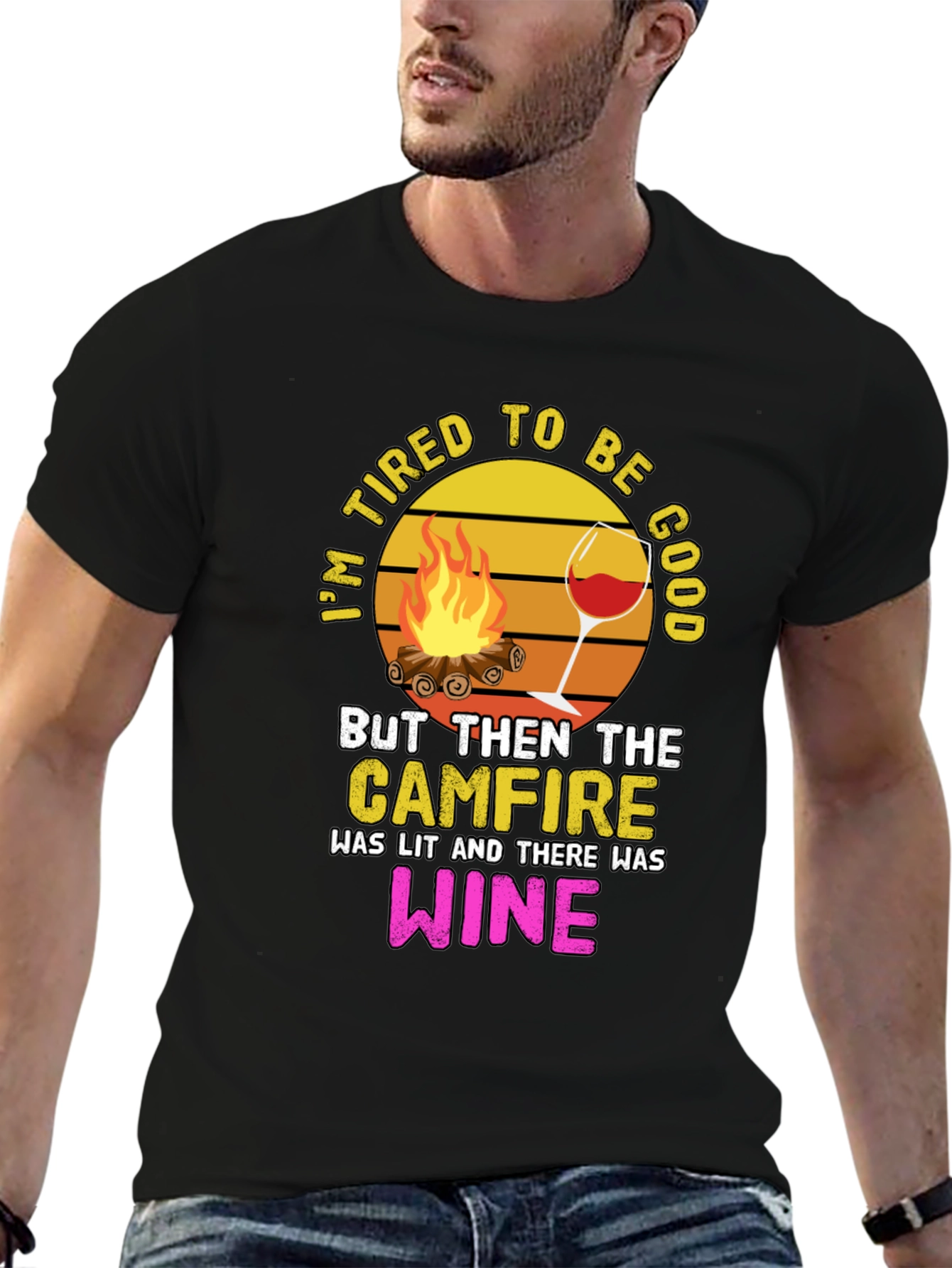 Tired to Be Good Campfire Wine Graphic Tee