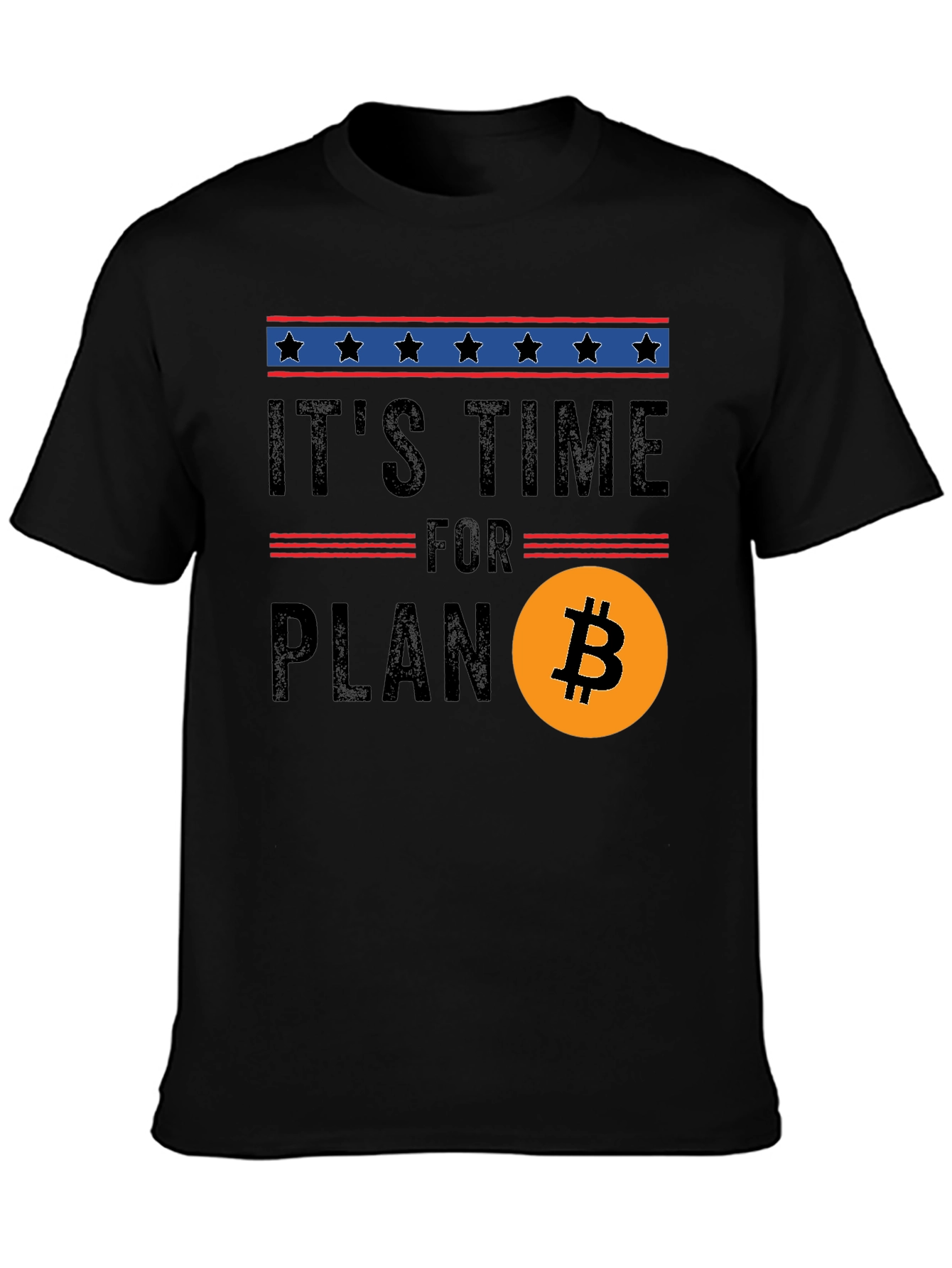 Its Time for Plan B Bitcoin Crypto T-Shirt