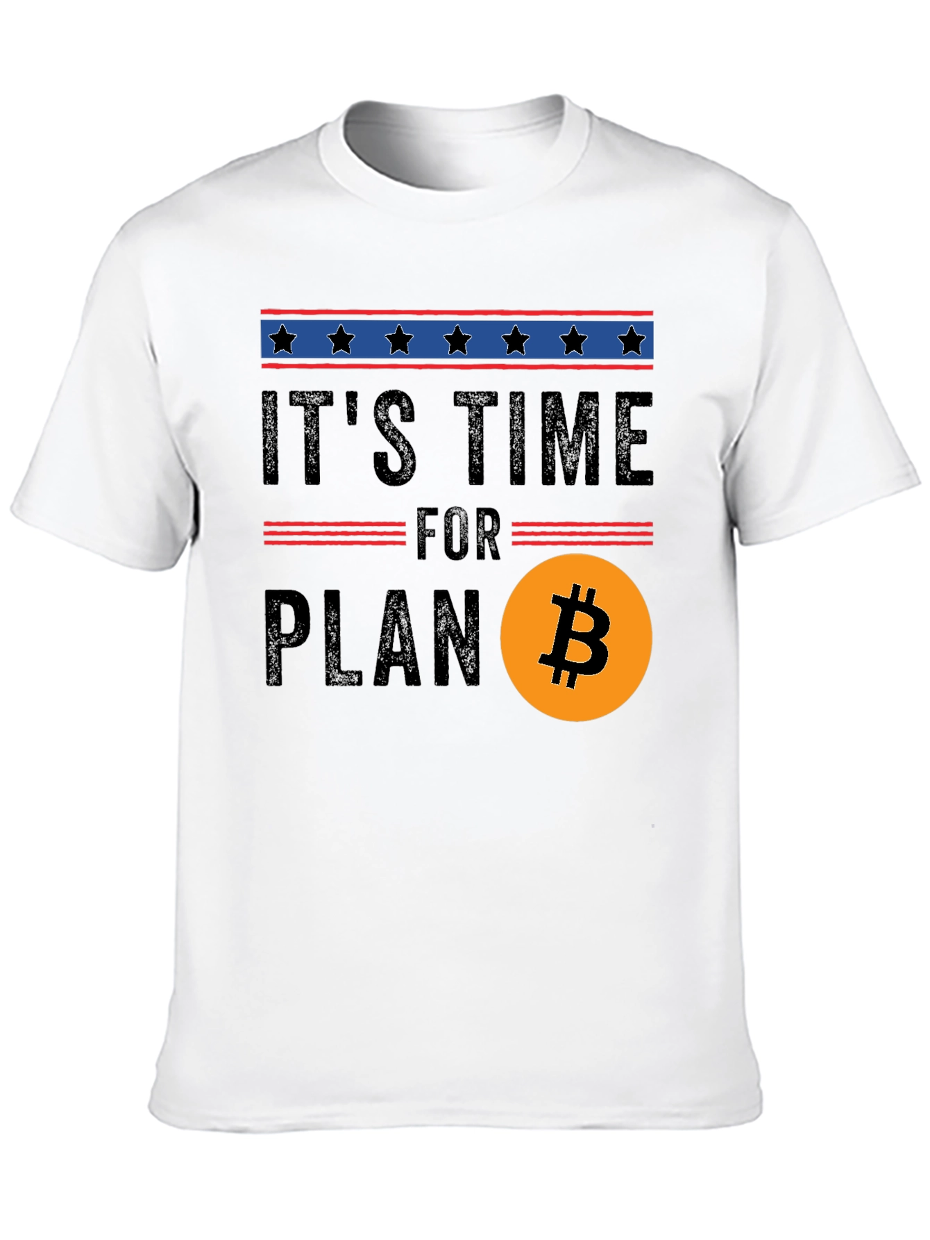 Its Time for Plan B Bitcoin Crypto T-Shirt