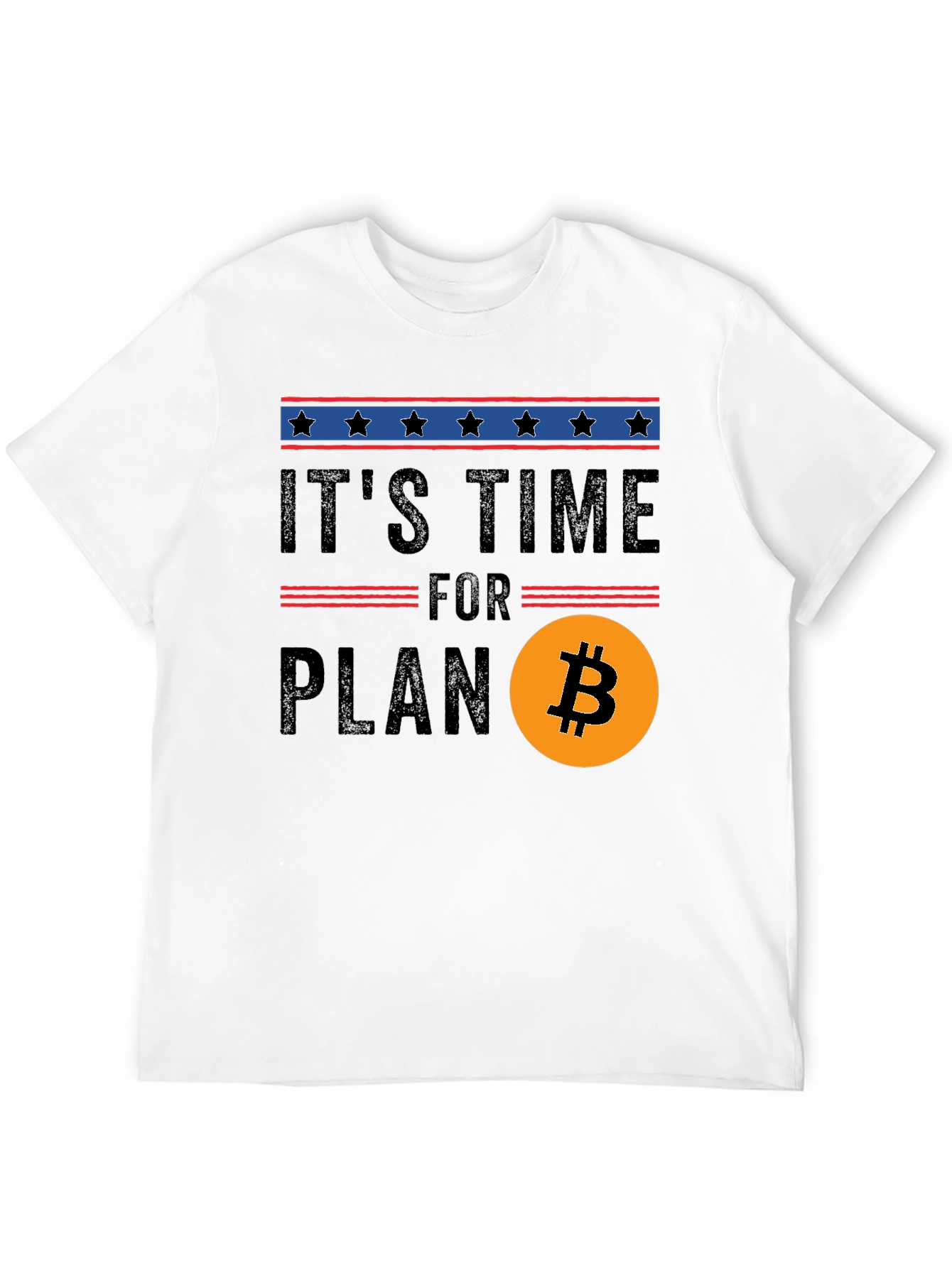 Its Time for Plan B Bitcoin Crypto T-Shirt