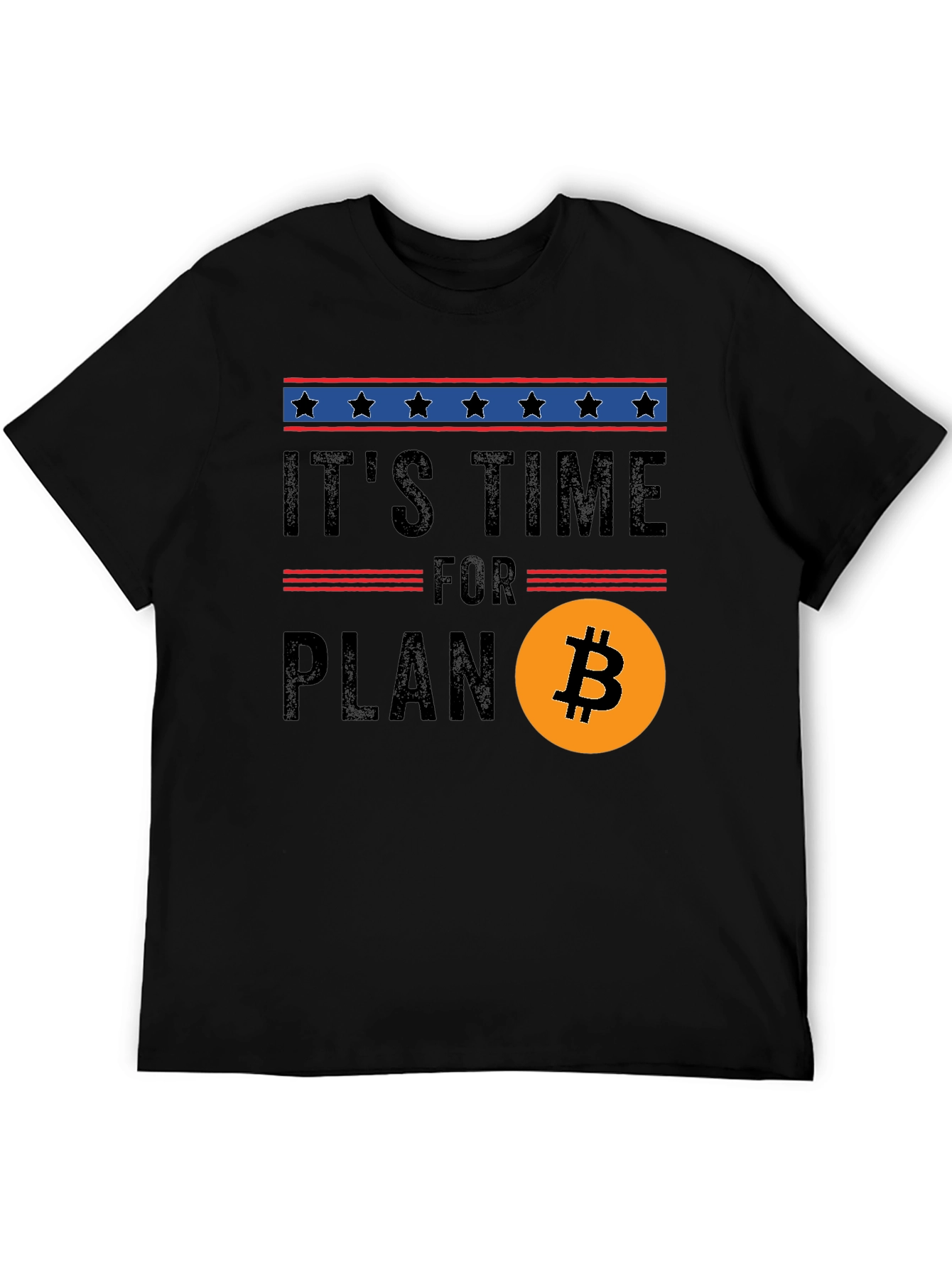 Its Time for Plan B Bitcoin Crypto T-Shirt