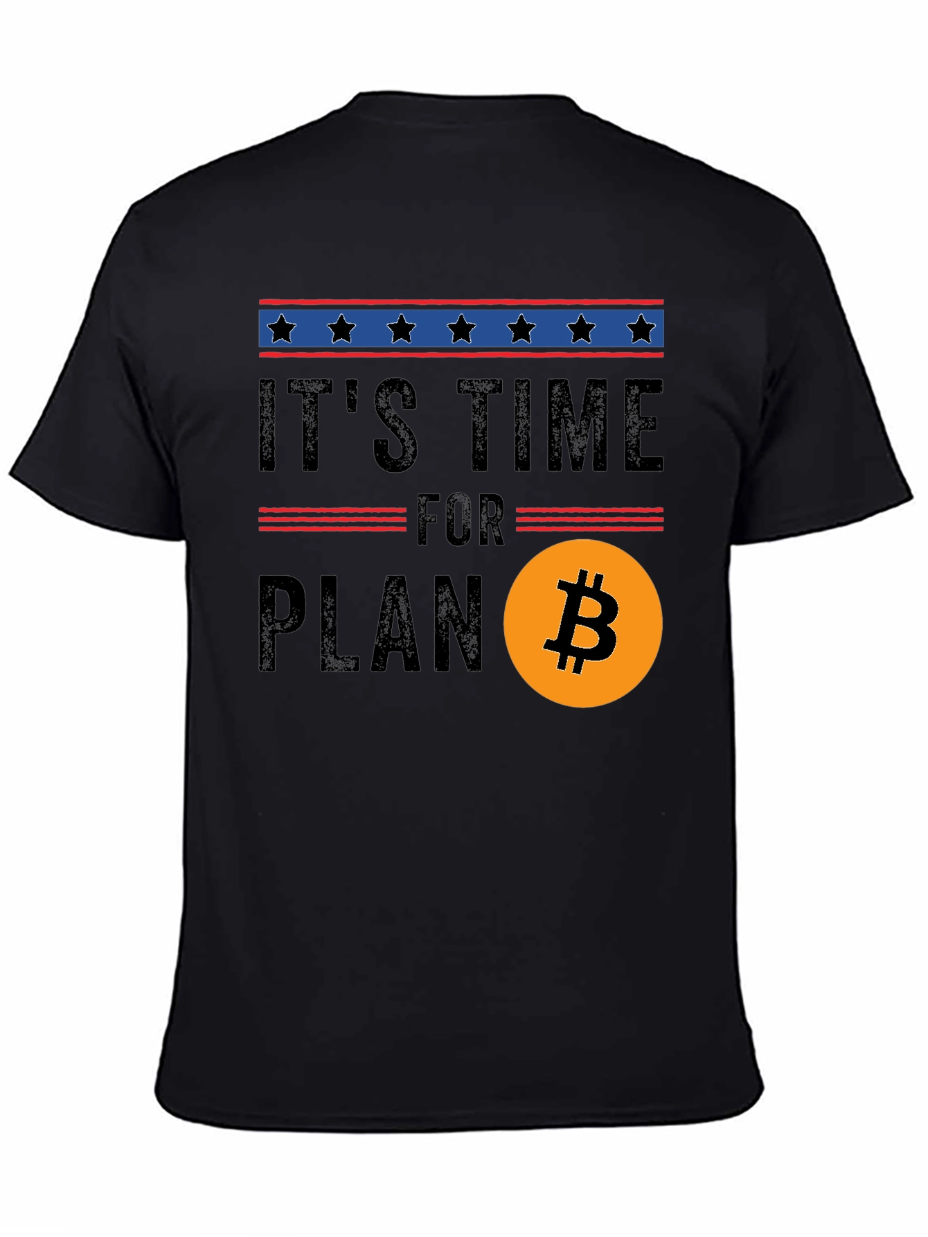 Its Time for Plan B Bitcoin Crypto T-Shirt