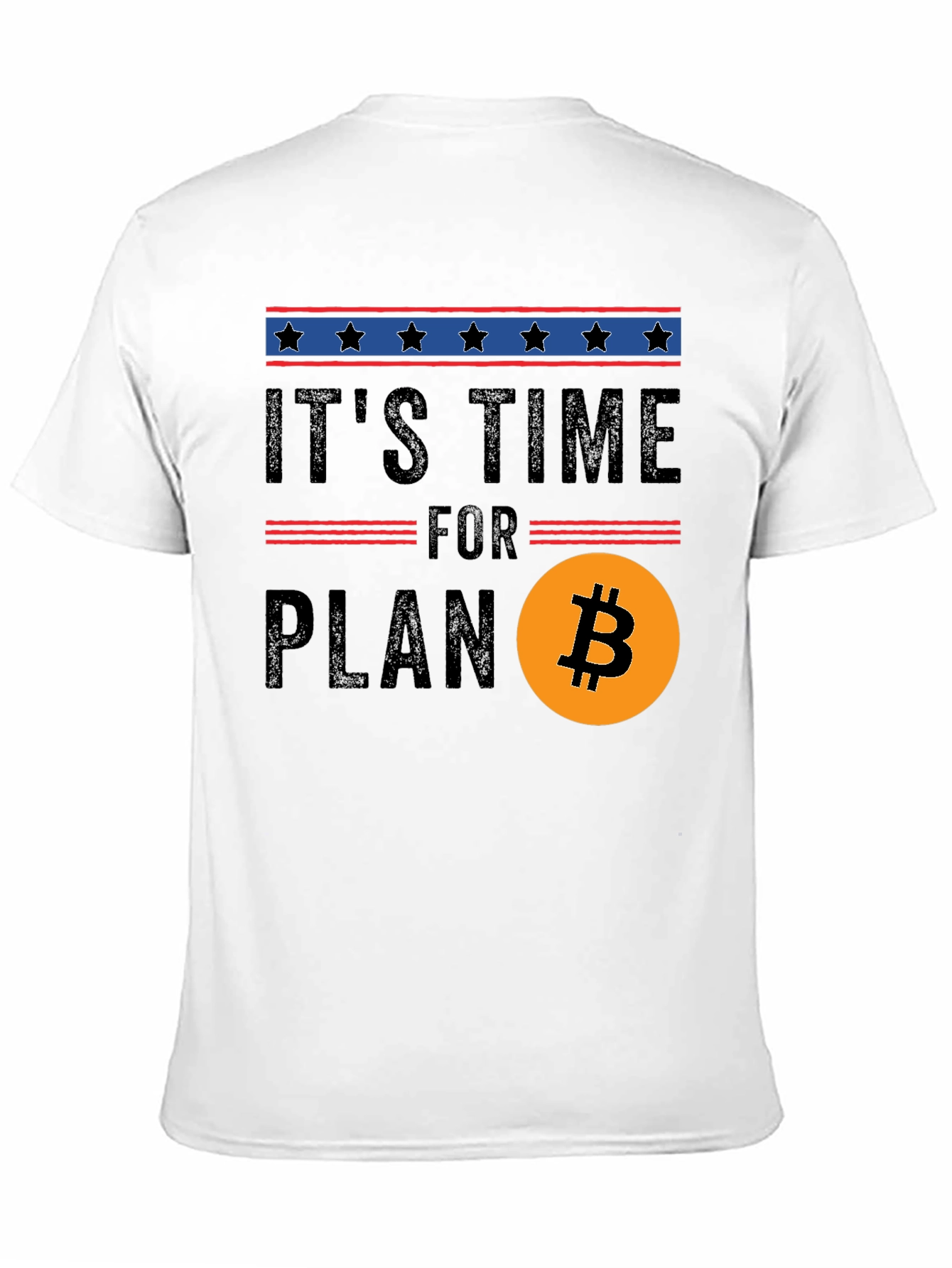 Its Time for Plan B Bitcoin Crypto T-Shirt