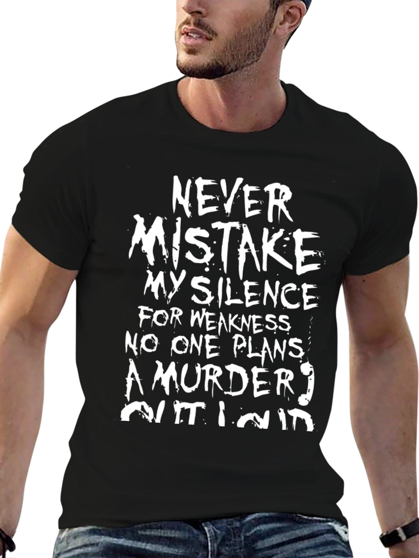 Never Mistake My Silence Black Graphic T-Shirt