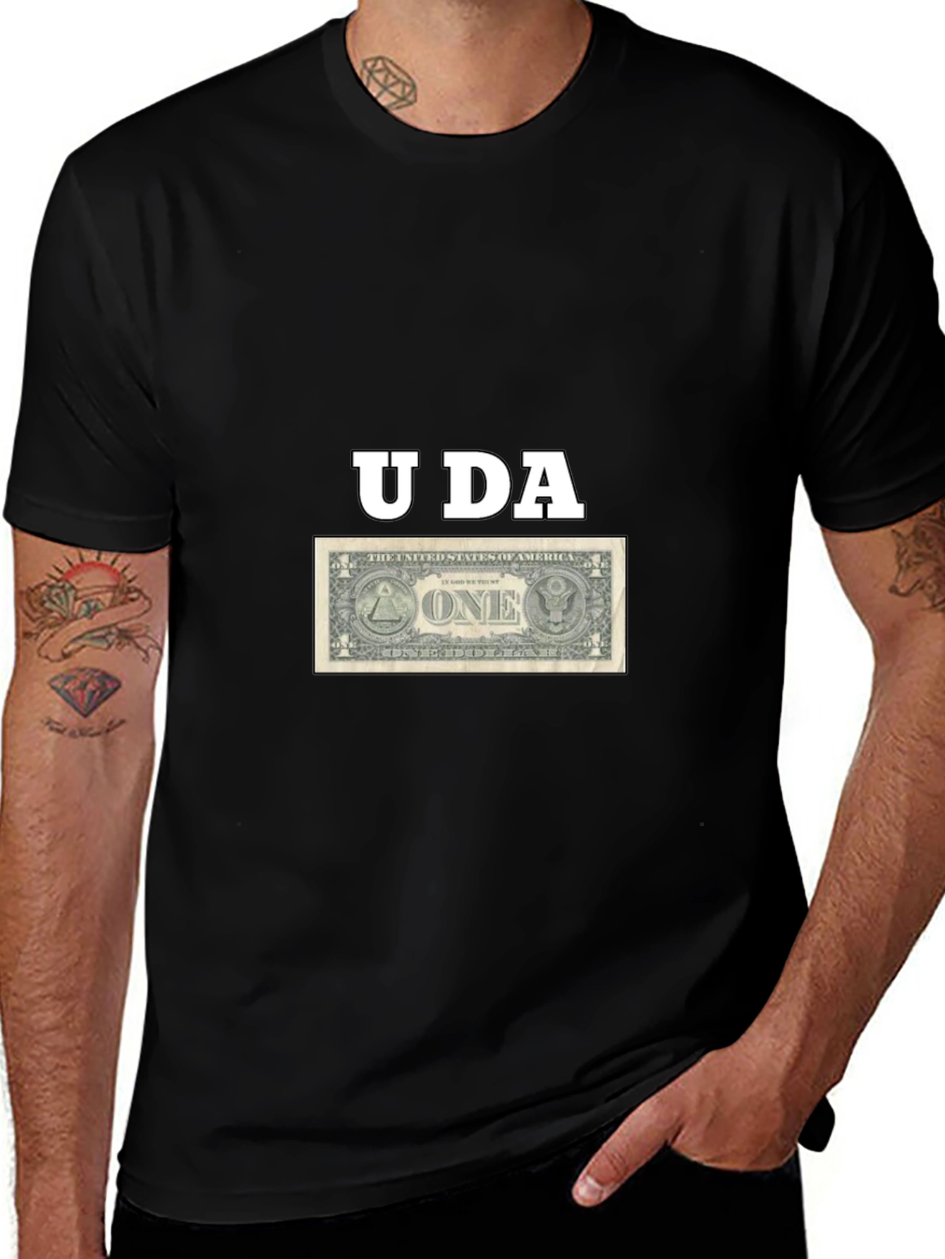 U DA One Dollar Bill T-Shirt