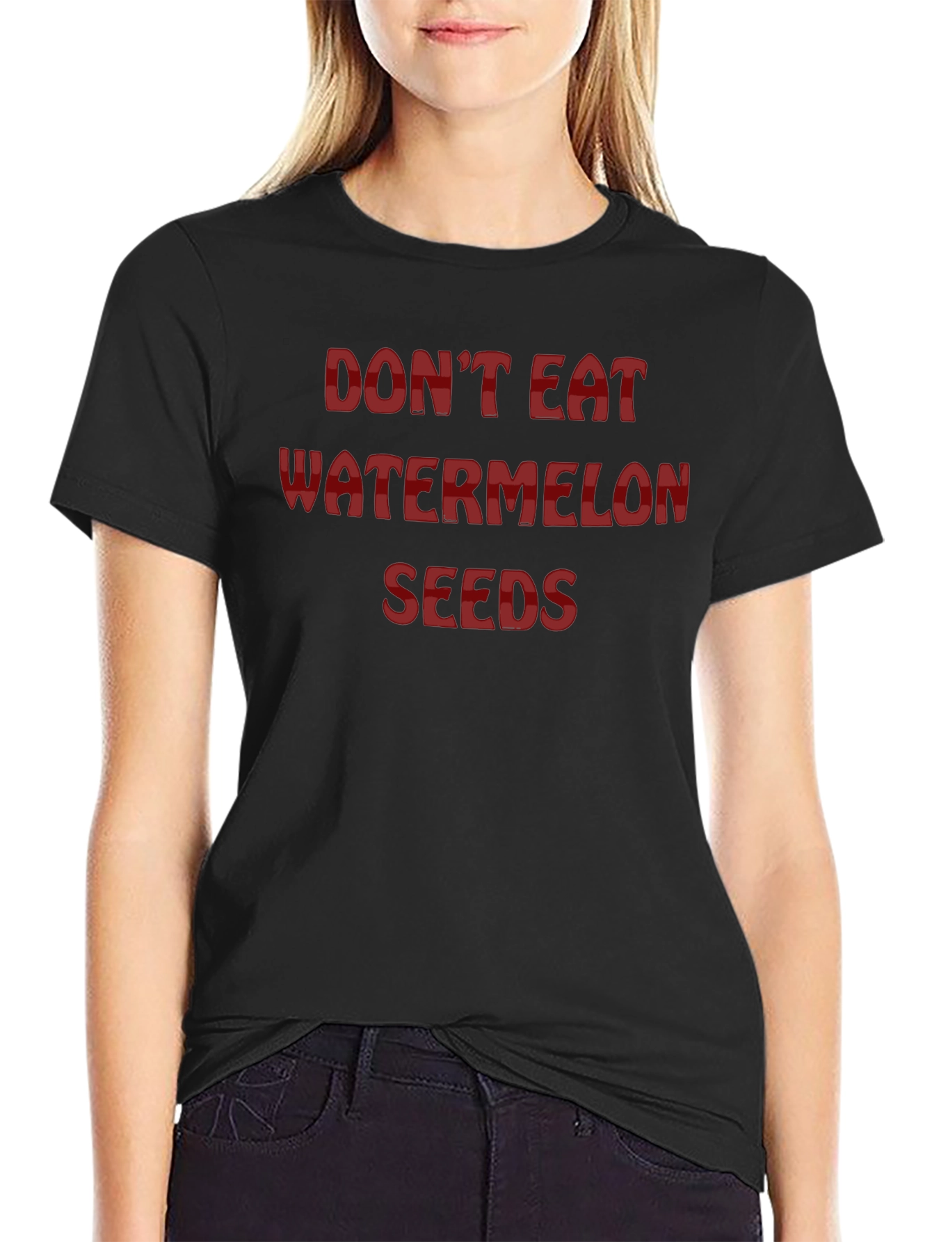 Dont Eat Watermelon Seeds Graphic Tee