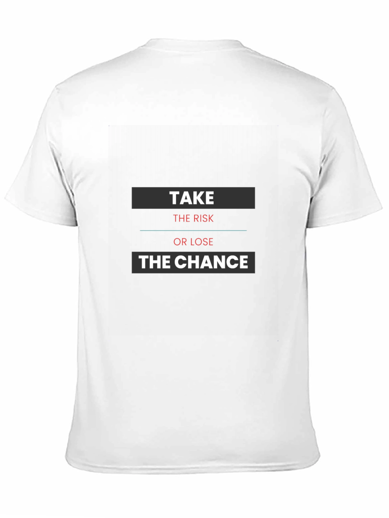 Motivational Take the Risk Black T-Shirt
