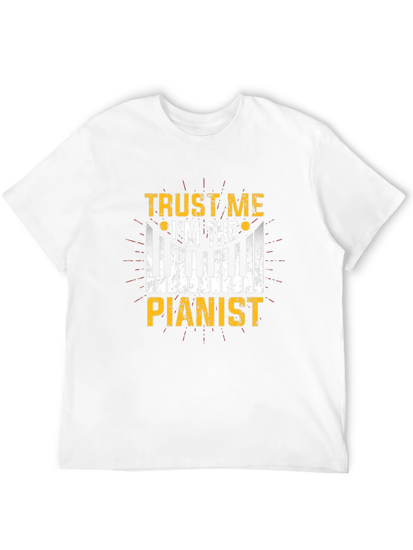 Trust Me Im the Pianist - Graphic T-Shirt