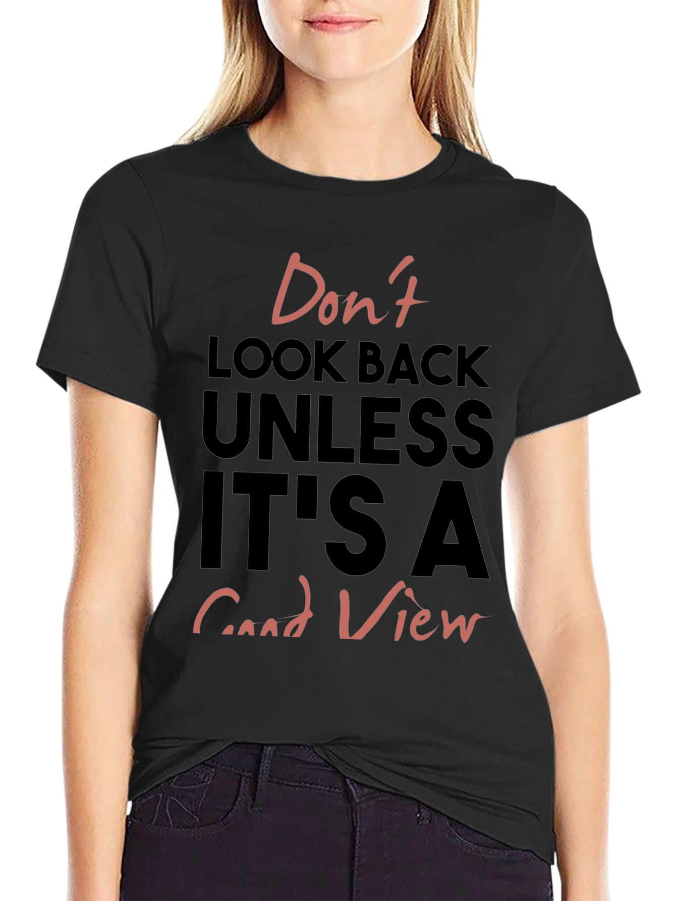 Inspirational Graphic Tee - Dont Look Back