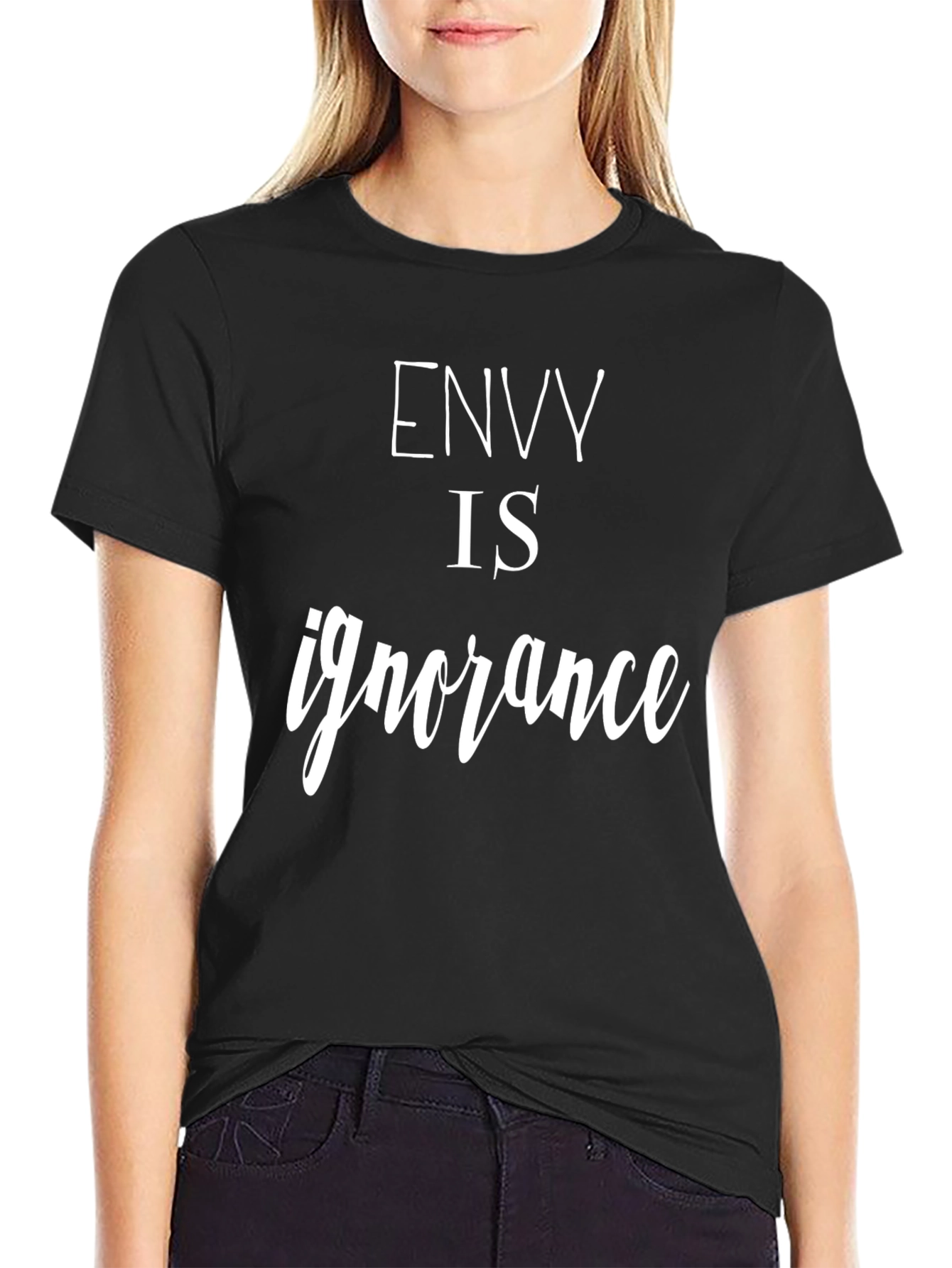 Envy is Ignorance Black T-Shirt