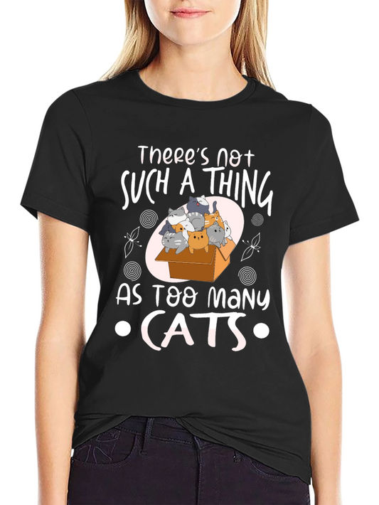Cat Lover Tee - Too Many Cats Graphic T-Shirt