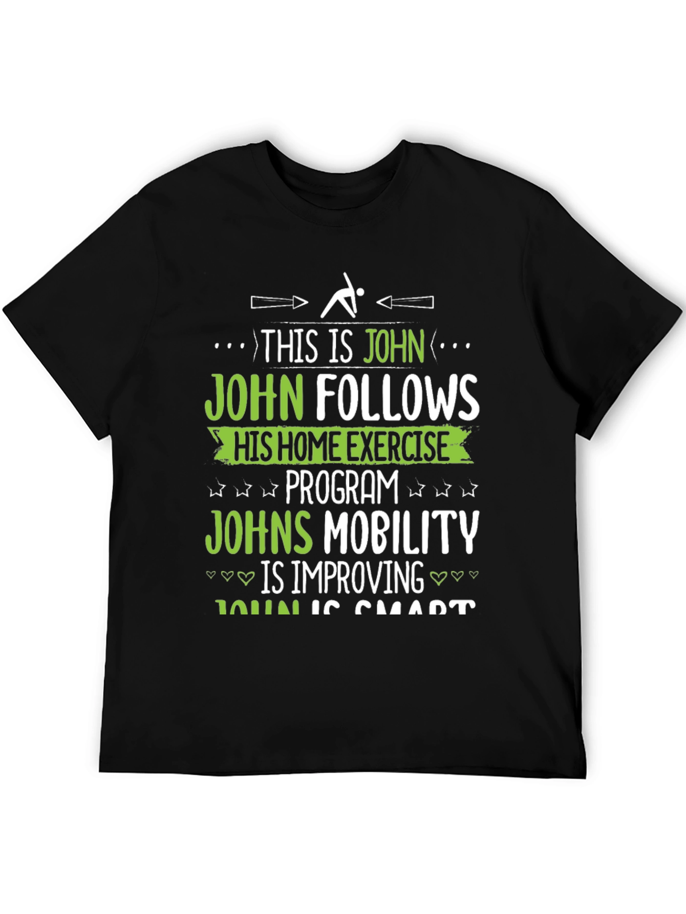 Johns Home Exercise T-Shirt - Funny Fitness Gift