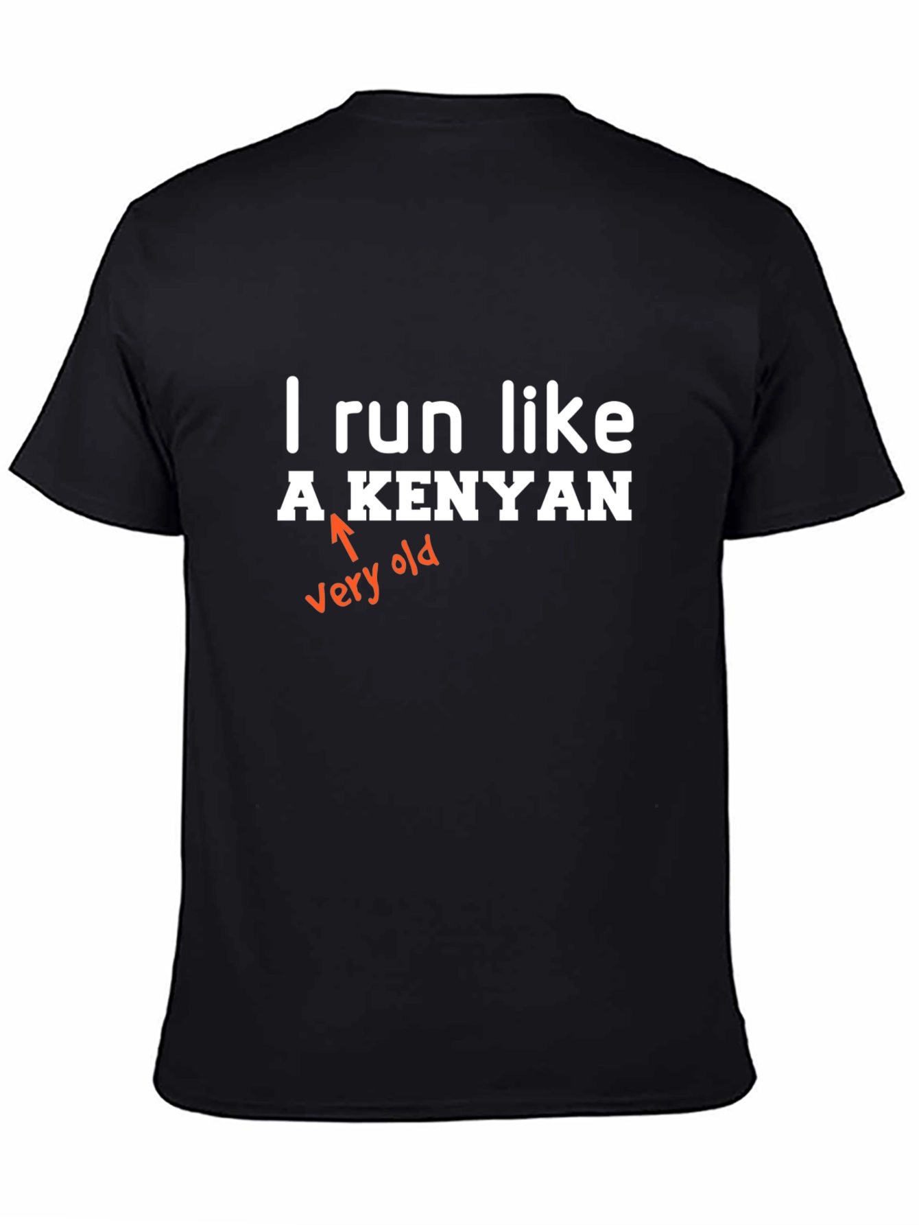 Funny I Run Like A Kenyan Graphic Tee