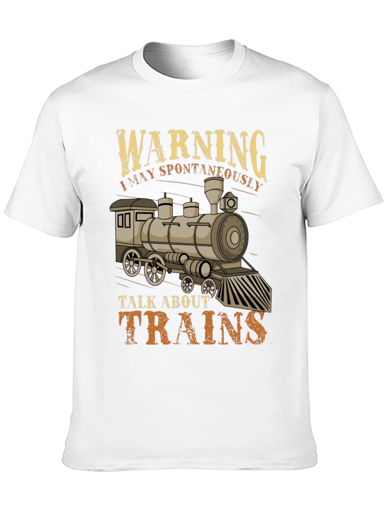Warning I May Spontaneously Talk About Trains T-Shirt