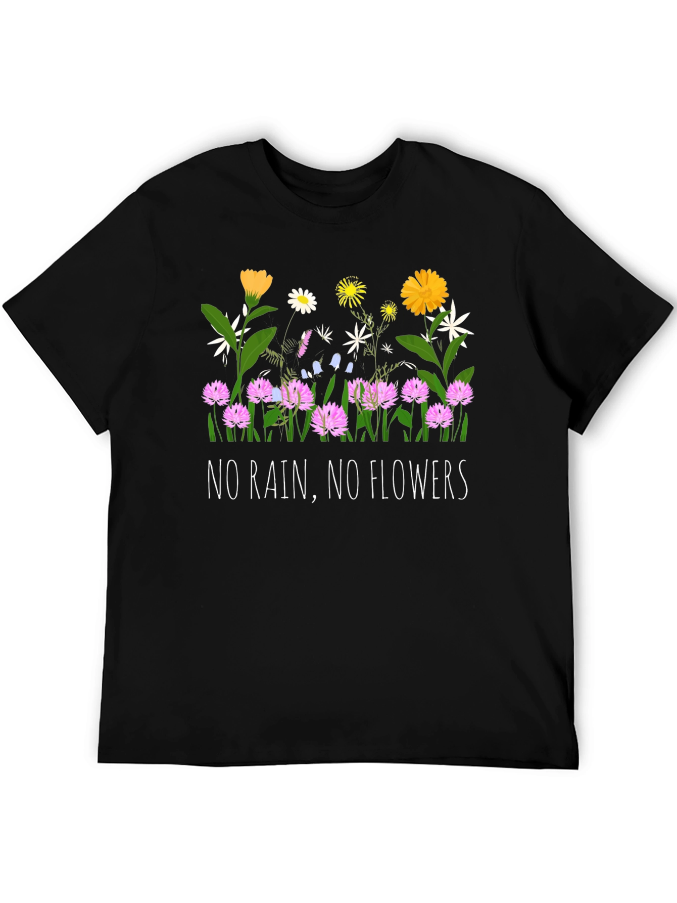 No Rain No Flowers Graphic T-Shirt