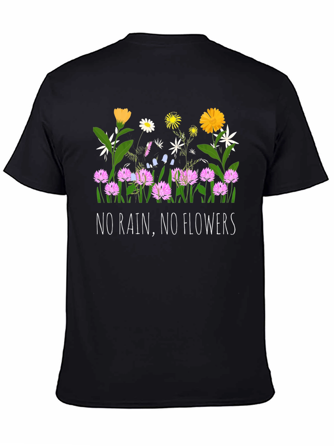 No Rain No Flowers Graphic T-Shirt