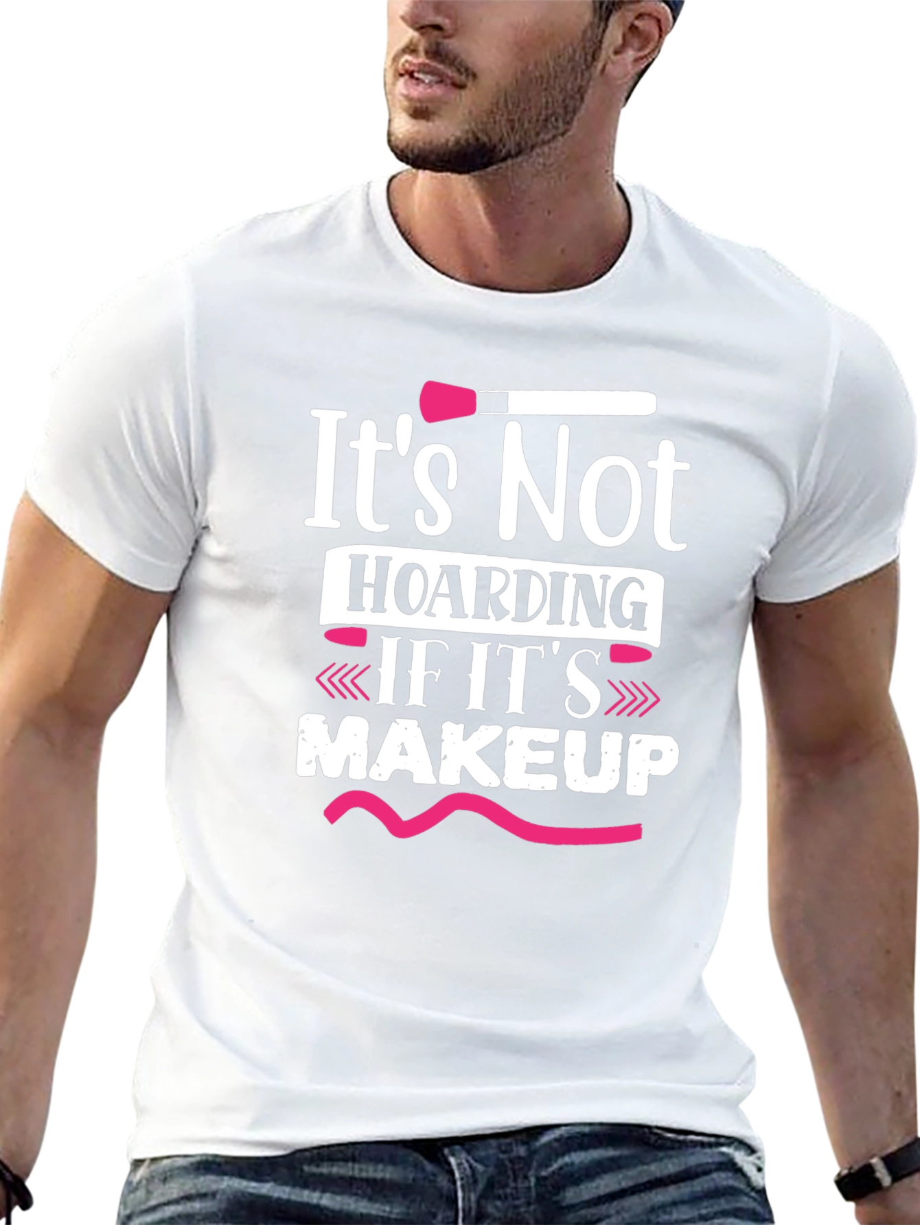 Makeup Lover T-Shirt - Its Not Hoarding!
