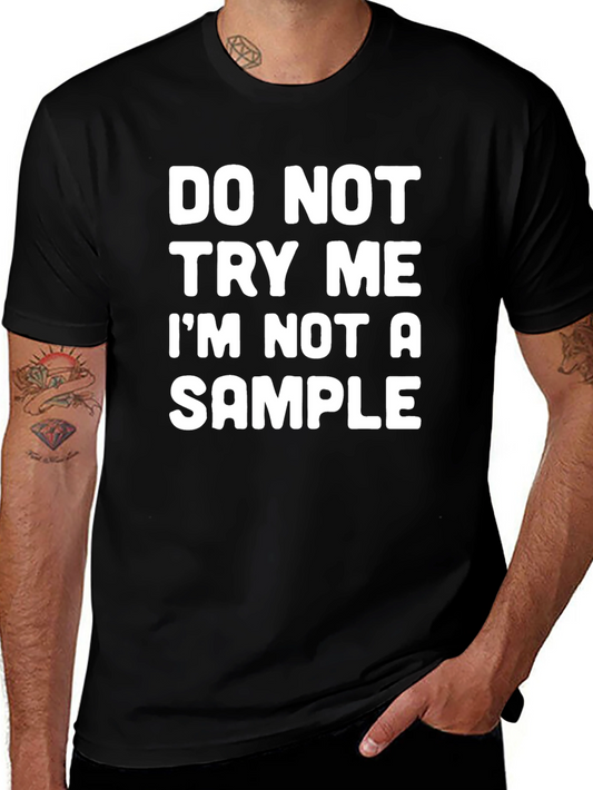 Funny Warning Graphic Tee - Do Not Try Me T-Shirt