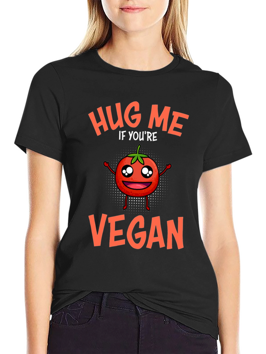 Hug Me If Youre Vegan T-Shirt