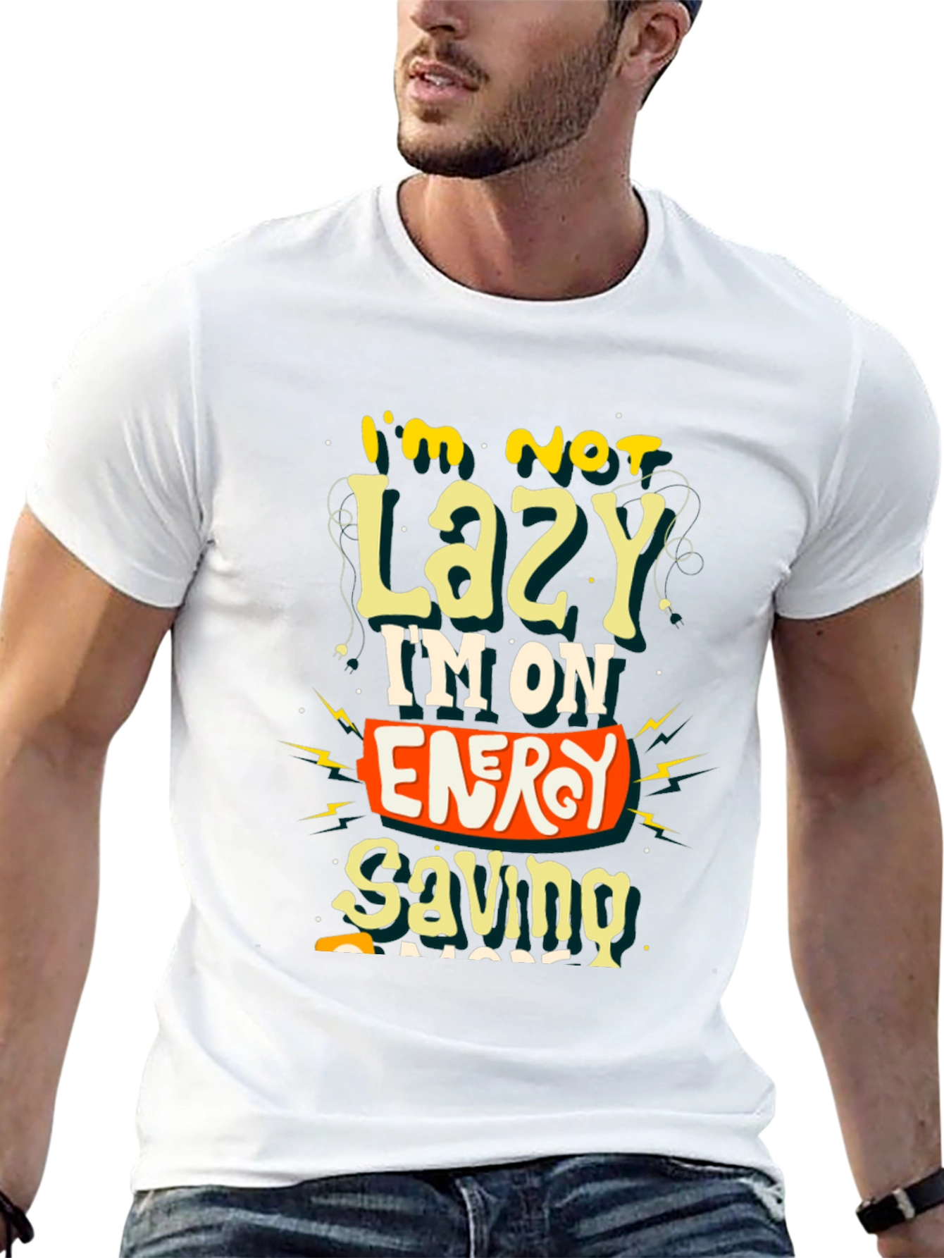 Funny Im Not Lazy Graphic Tee
