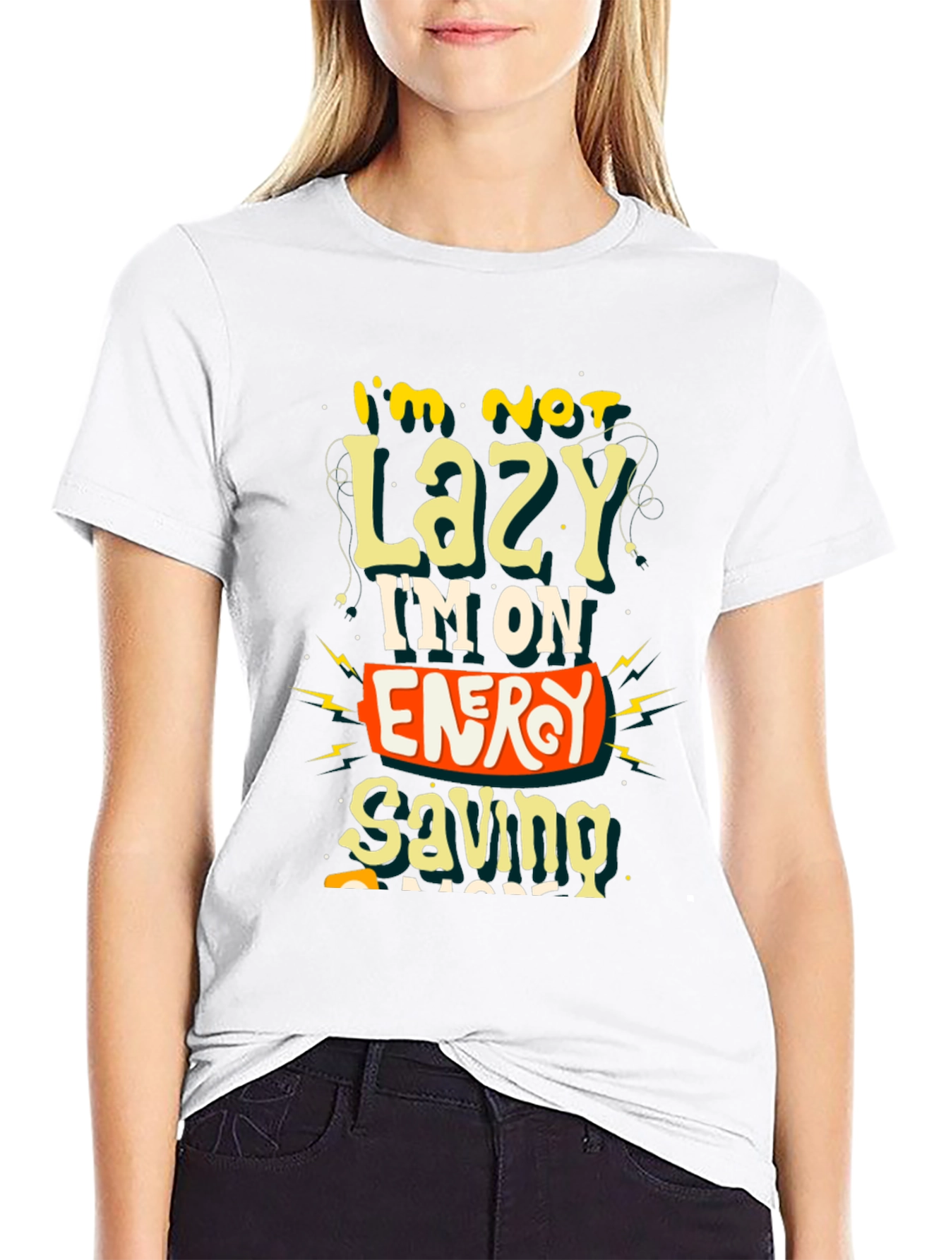 Funny Im Not Lazy Graphic Tee