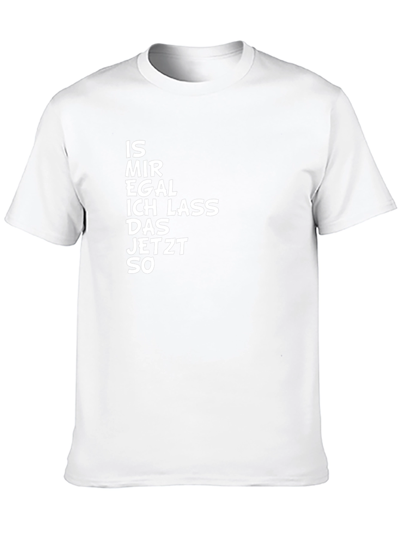 Is Mir Egal T-Shirt Funny Slogan German Text Tee