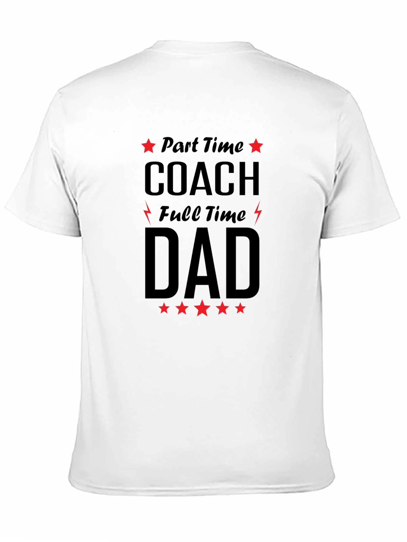 Part-Time Coach Full-Time Dad Graphic Tee