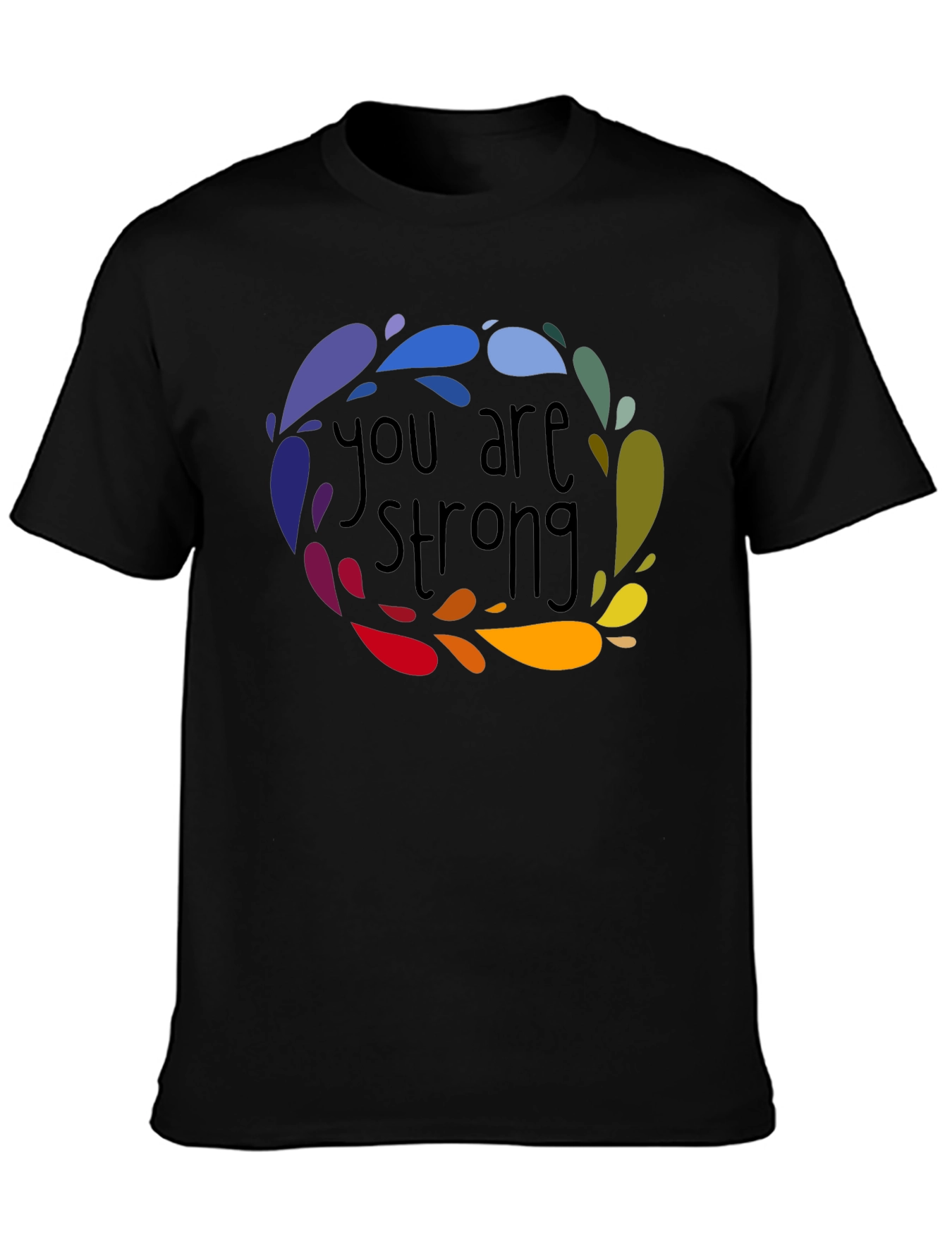 You Are Strong Graphic Tee - Positive Vibes