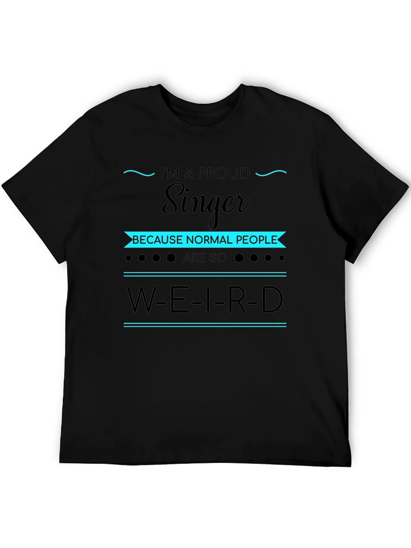 Proud Singer T-Shirt - Unique Gift for Musicians