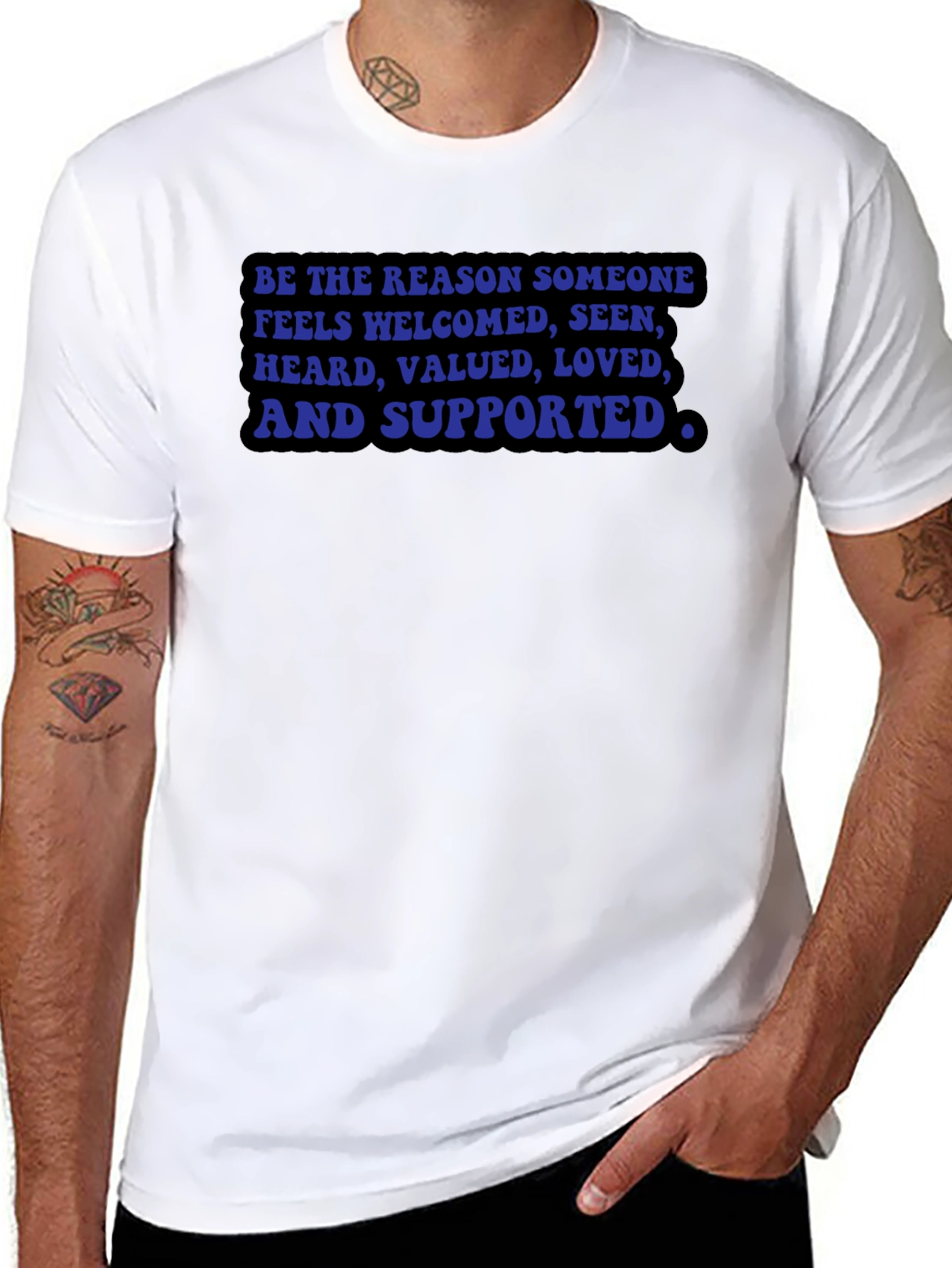 Be the Reason T-Shirt: Welcomed Seen Valued Loved